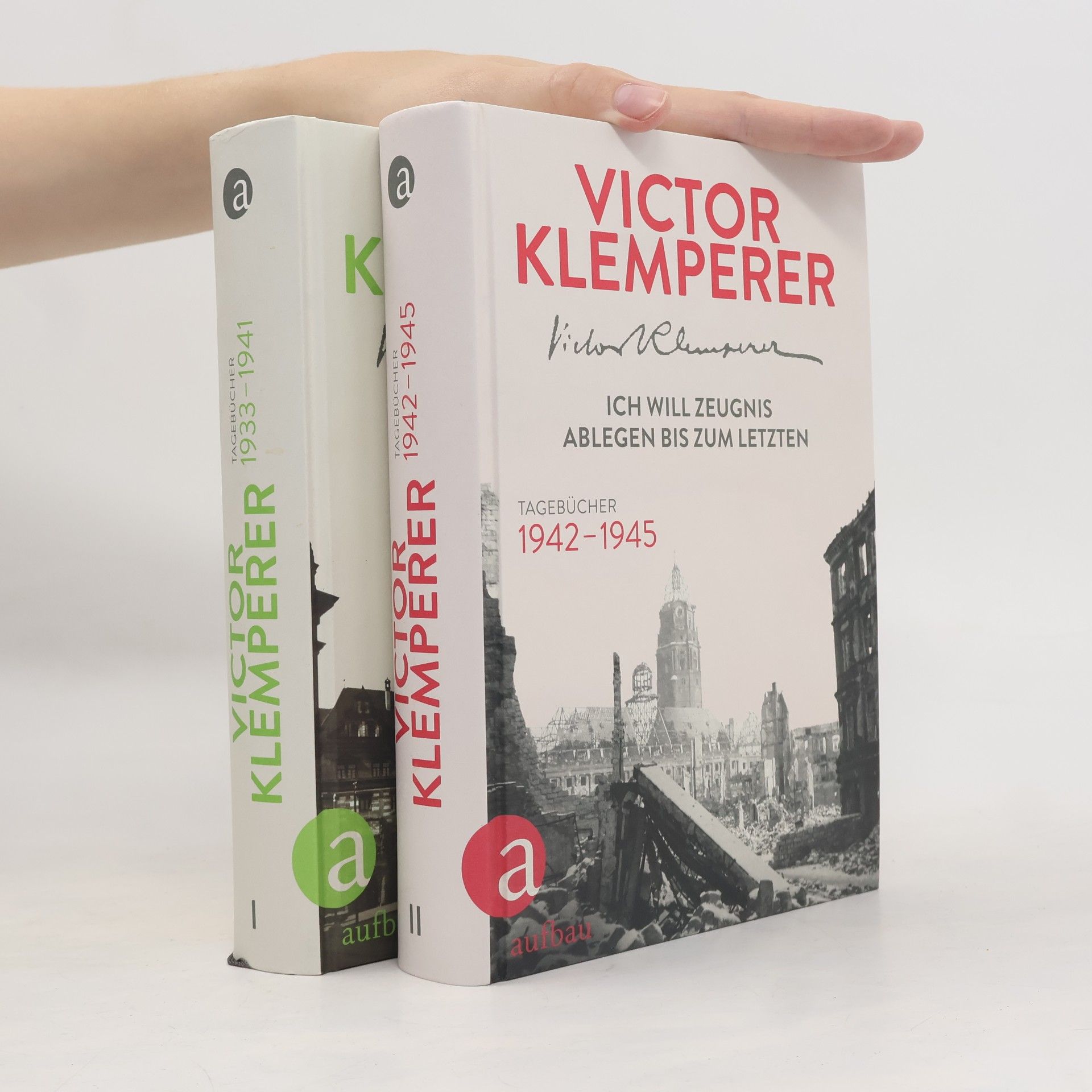 Victor Klemperer Ich will Zeugnis ablegen bis zum letzten I + II