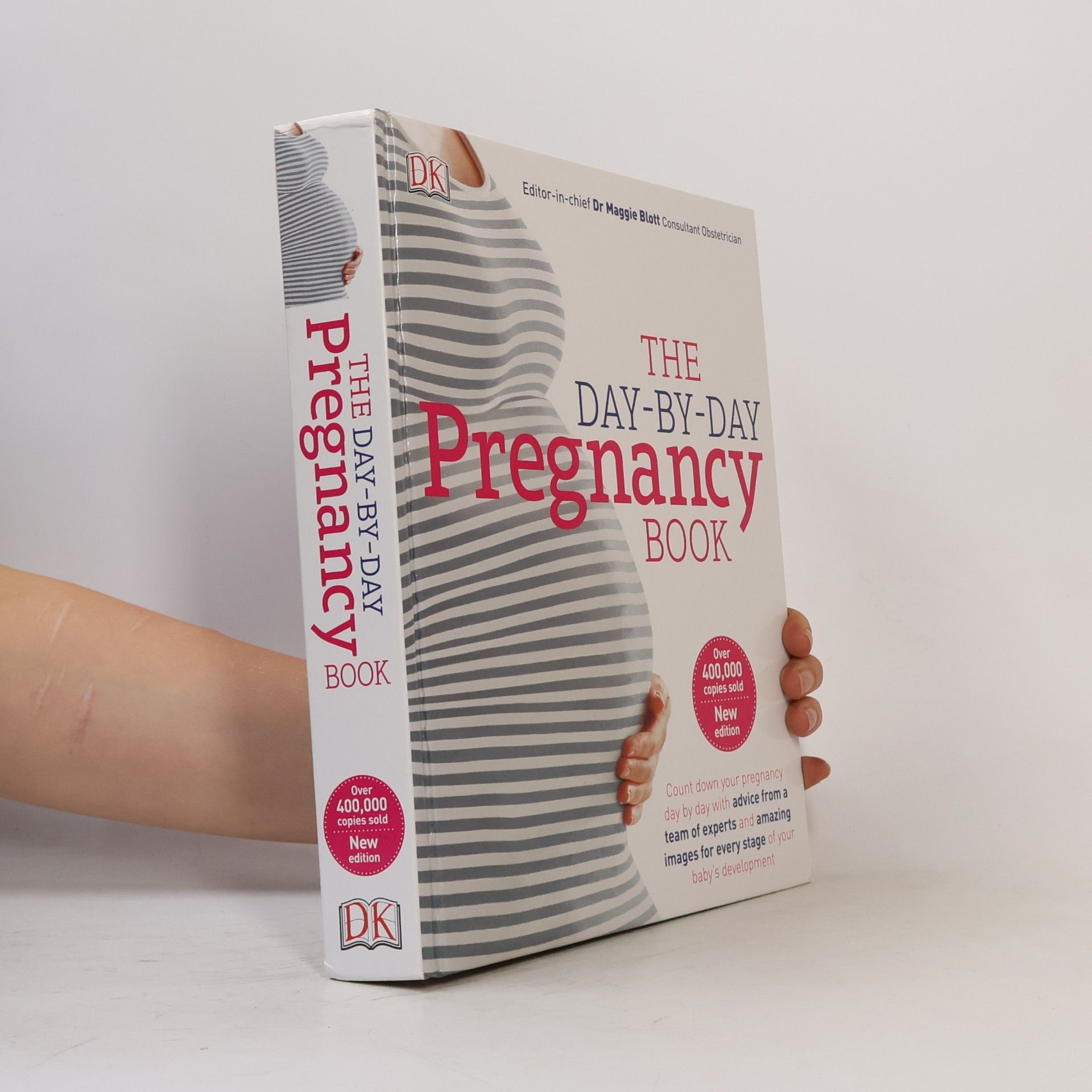 Maggie Dr. Blott The Day-By-day Pregnancy Book