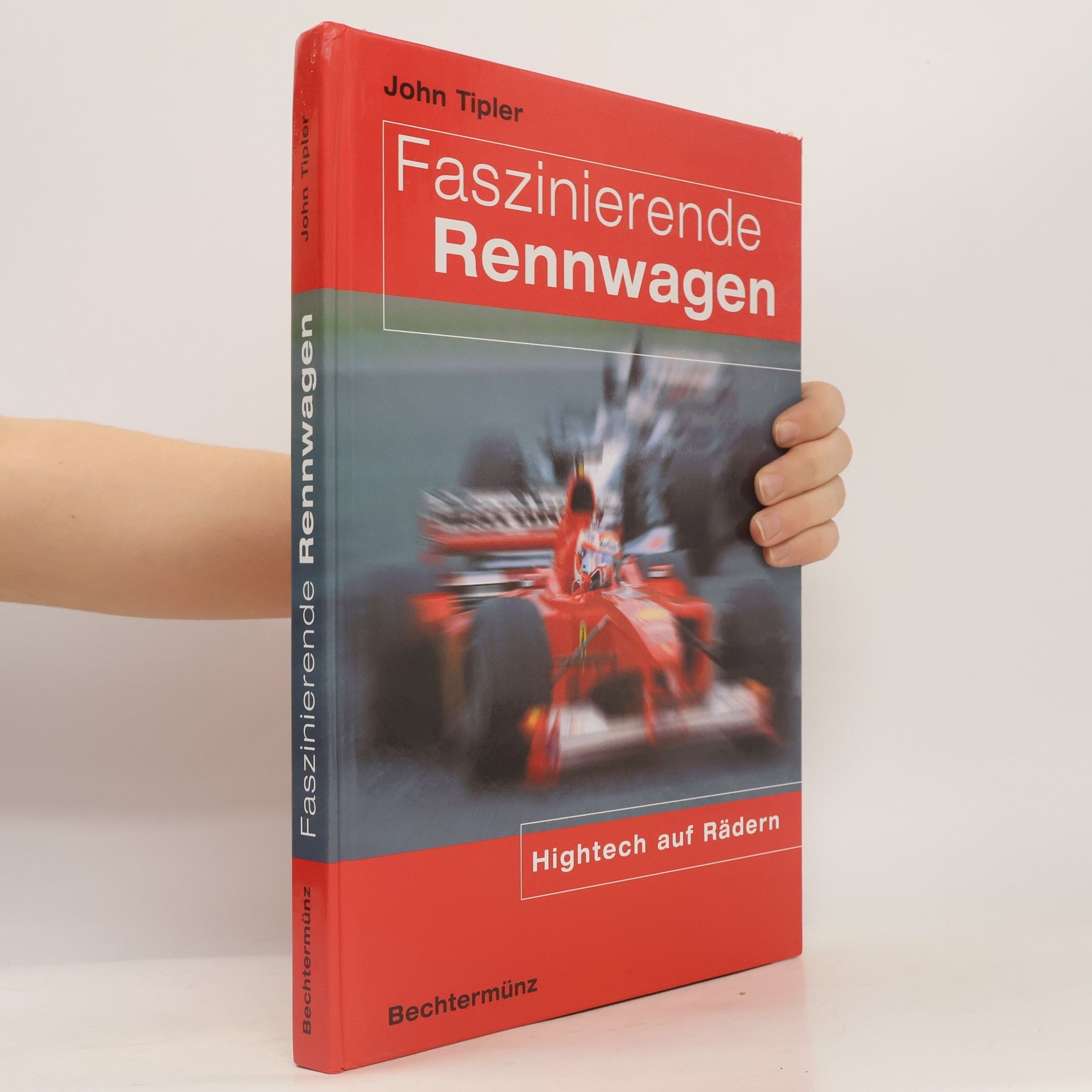 John Tipler Faszinierende Rennwagen