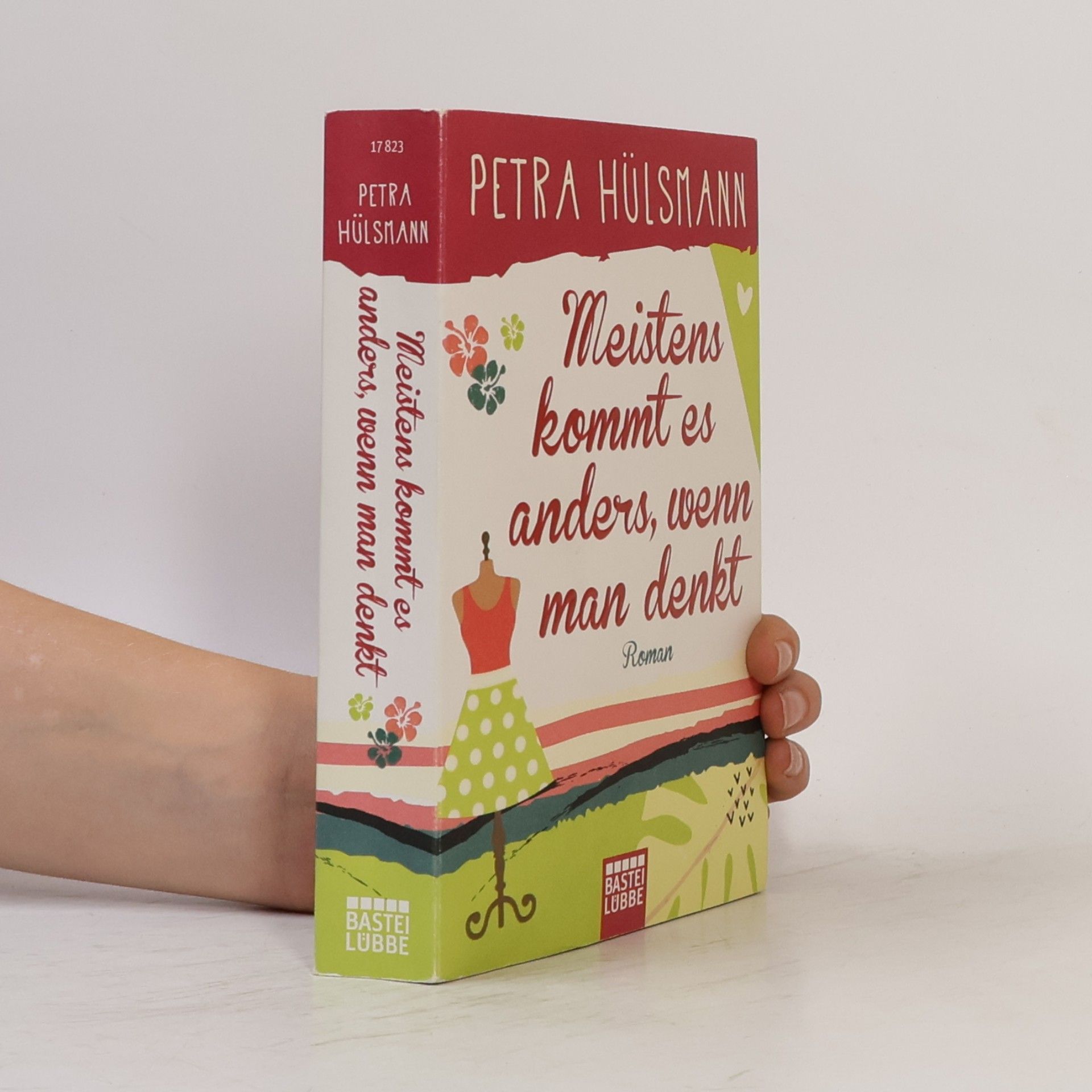 Petra Hülsmann Meistens kommt es anders, wenn man denkt
