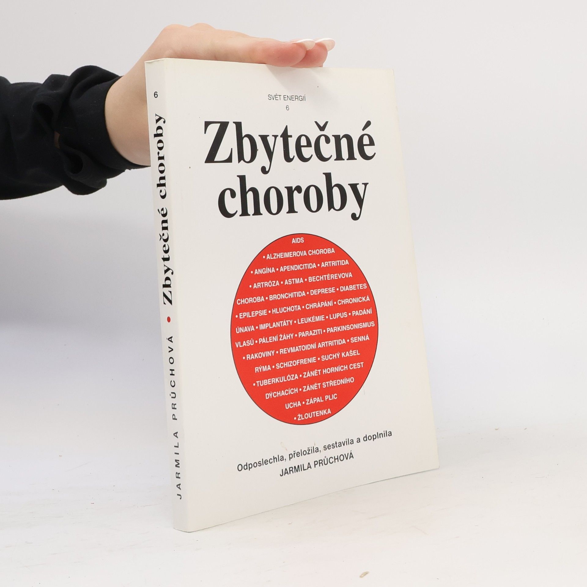 Jarmila Průchová Zbytečné choroby