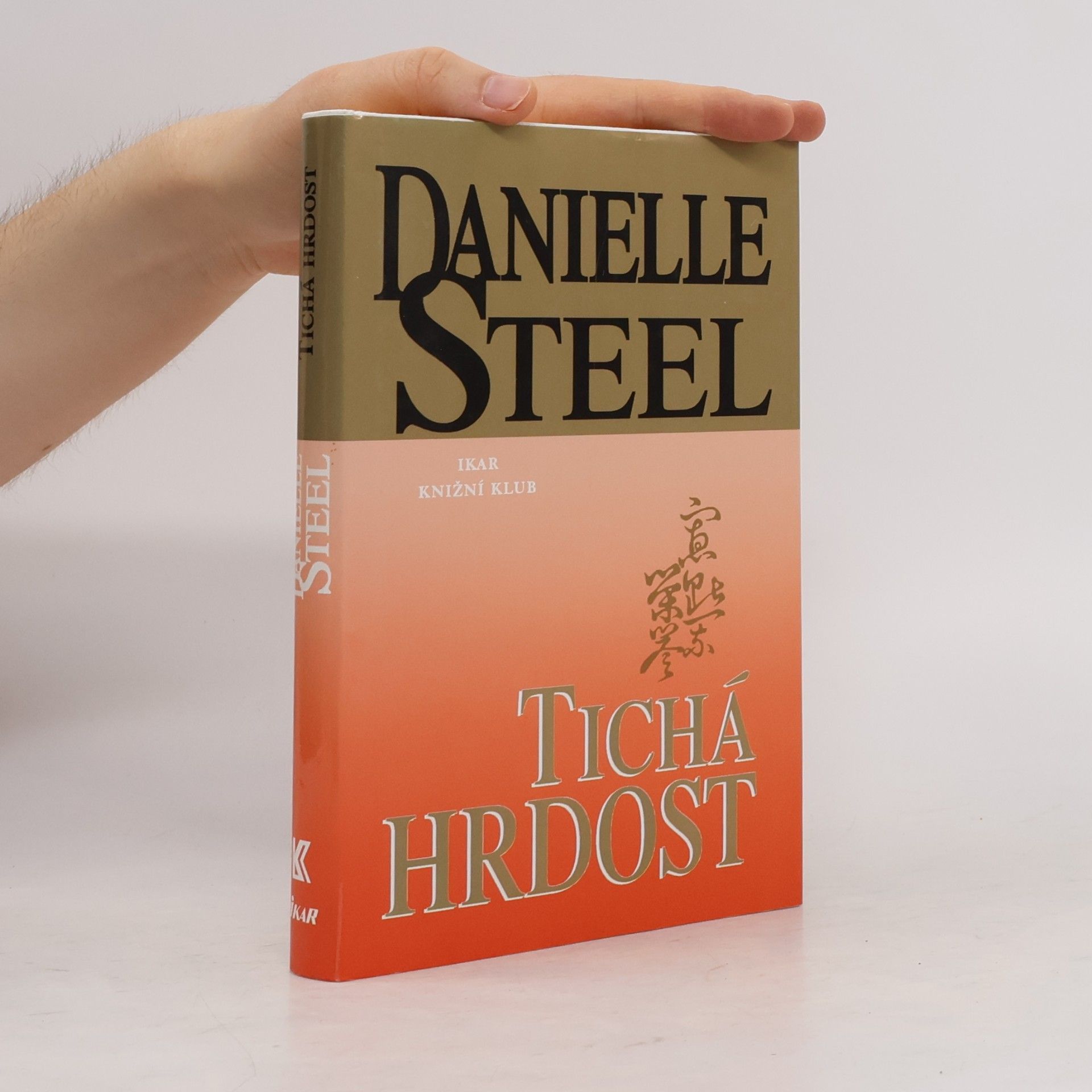 Danielle Steel Tichá hrdost