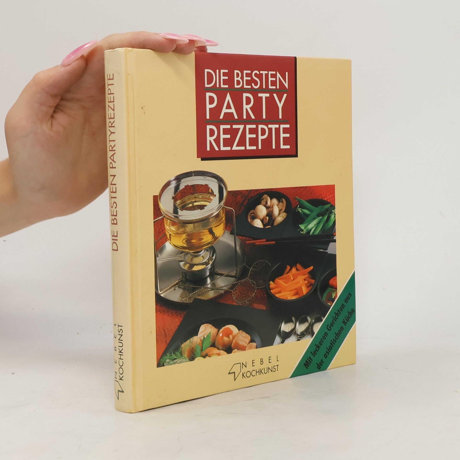 Autorenkollektiv Die Besten Party Rezepte