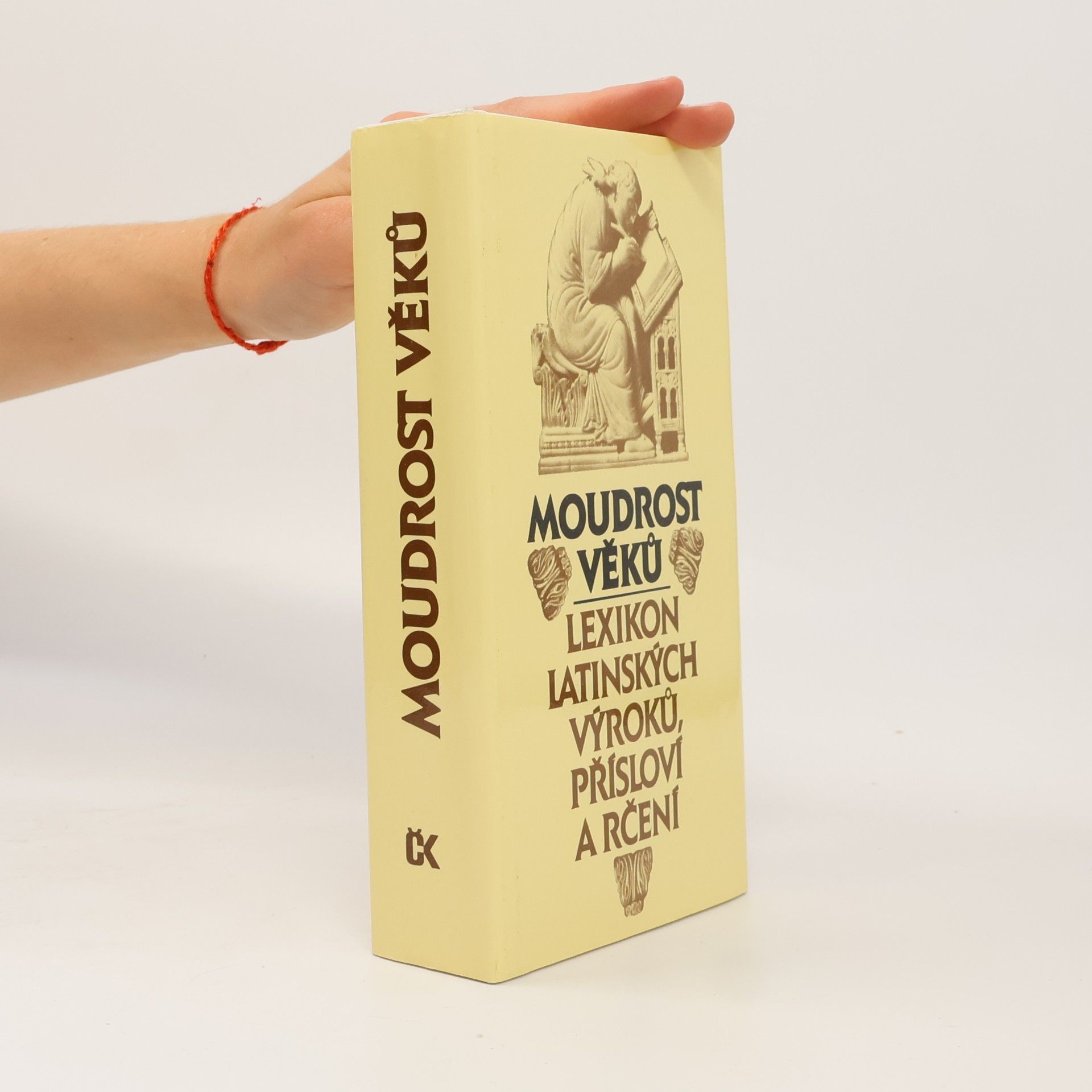 Moudrost věků. Lexikon latinských výroků, přísloví a rčení