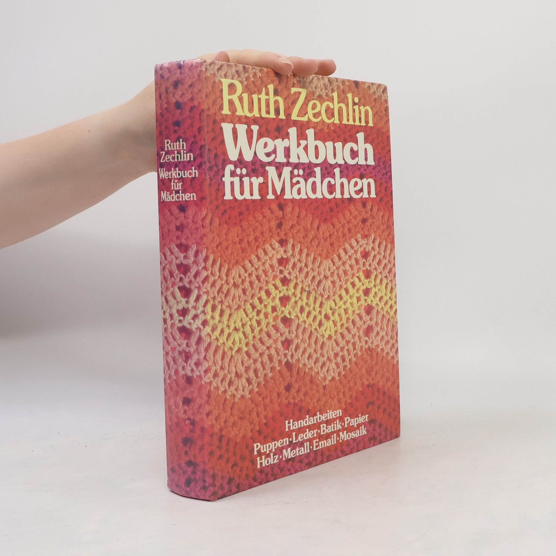Ruth Zechlin Werkbuch für Mädchen