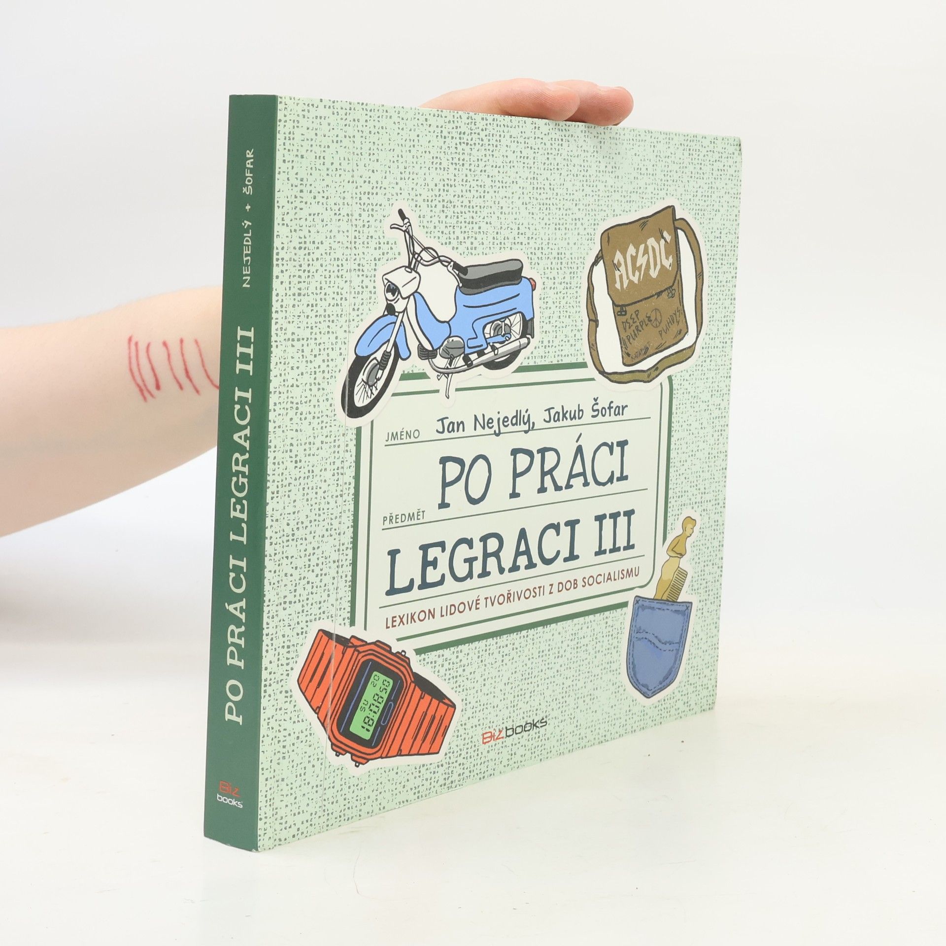 Po práci legraci III : lexikon lidové tvořivosti z dob socialismu