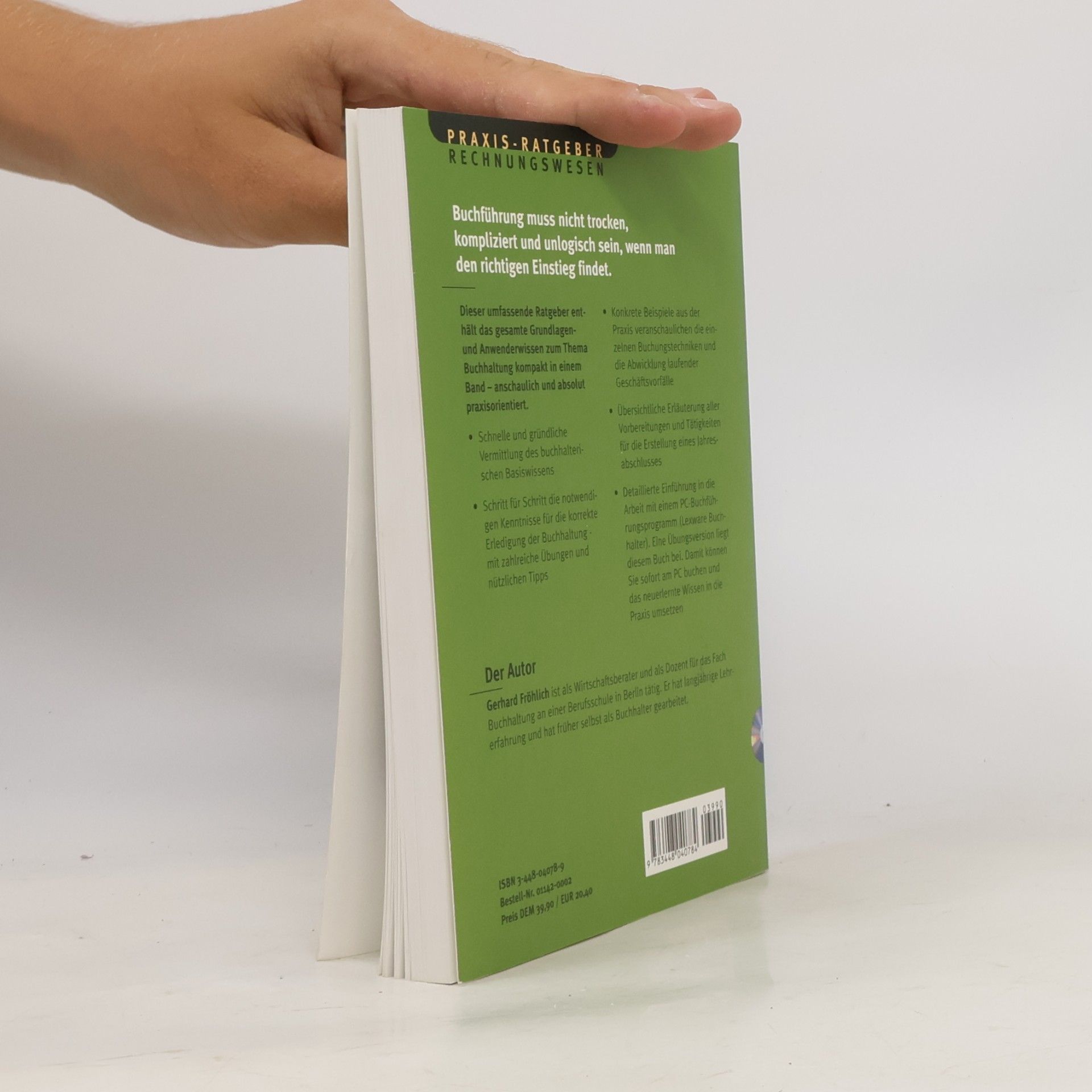 Gerhard Fröhlich Schnelleinstieg in die Buchführung