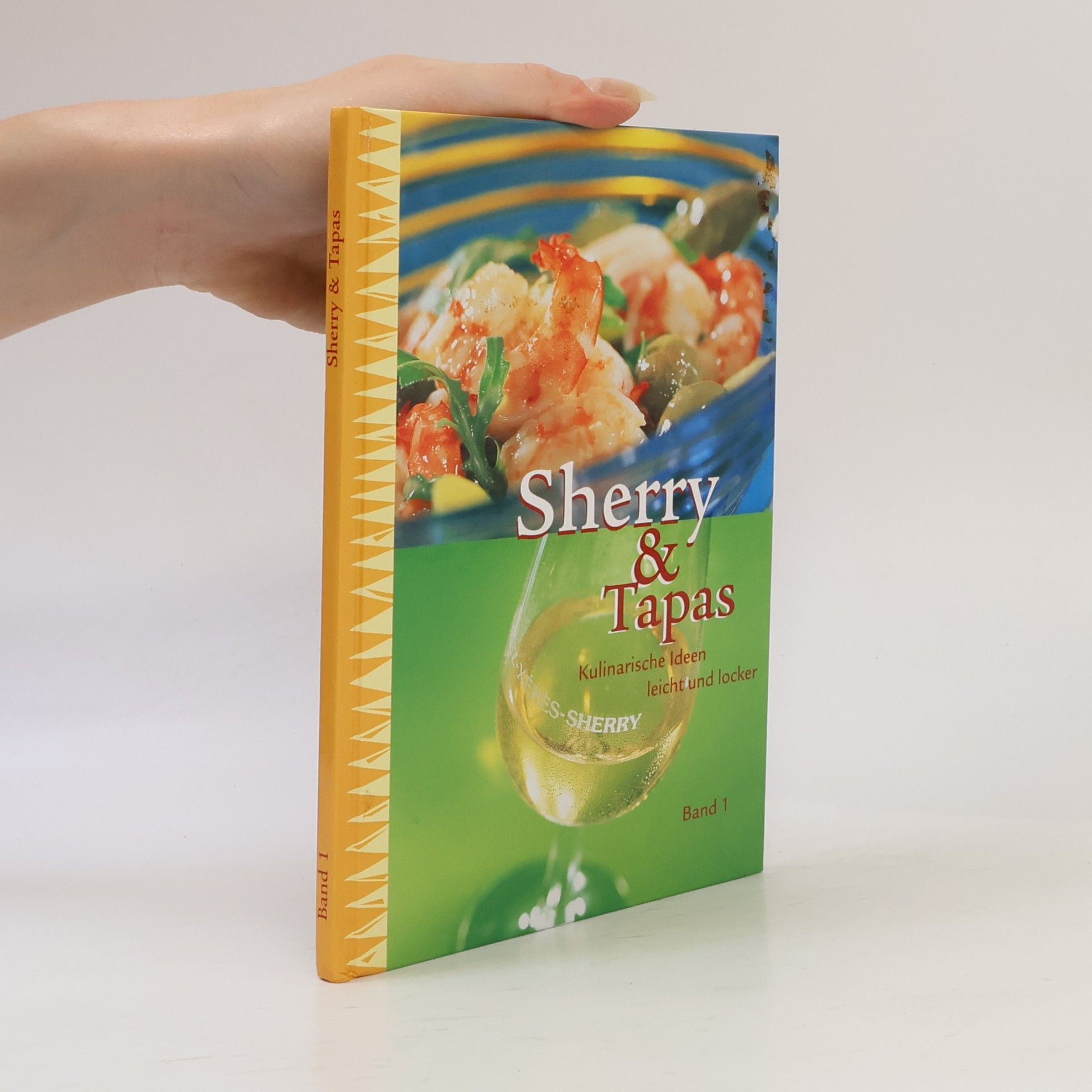 Auteurscollectief Sherry & Tapas. Band 1.