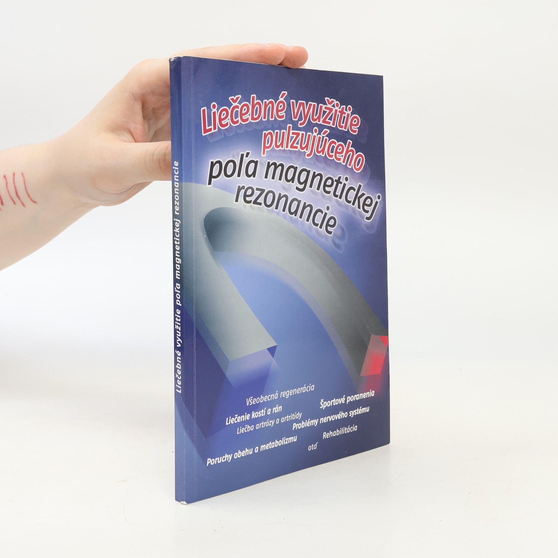 Liečebné využitie pulzujúceho pol'a magnetickej rezonancie