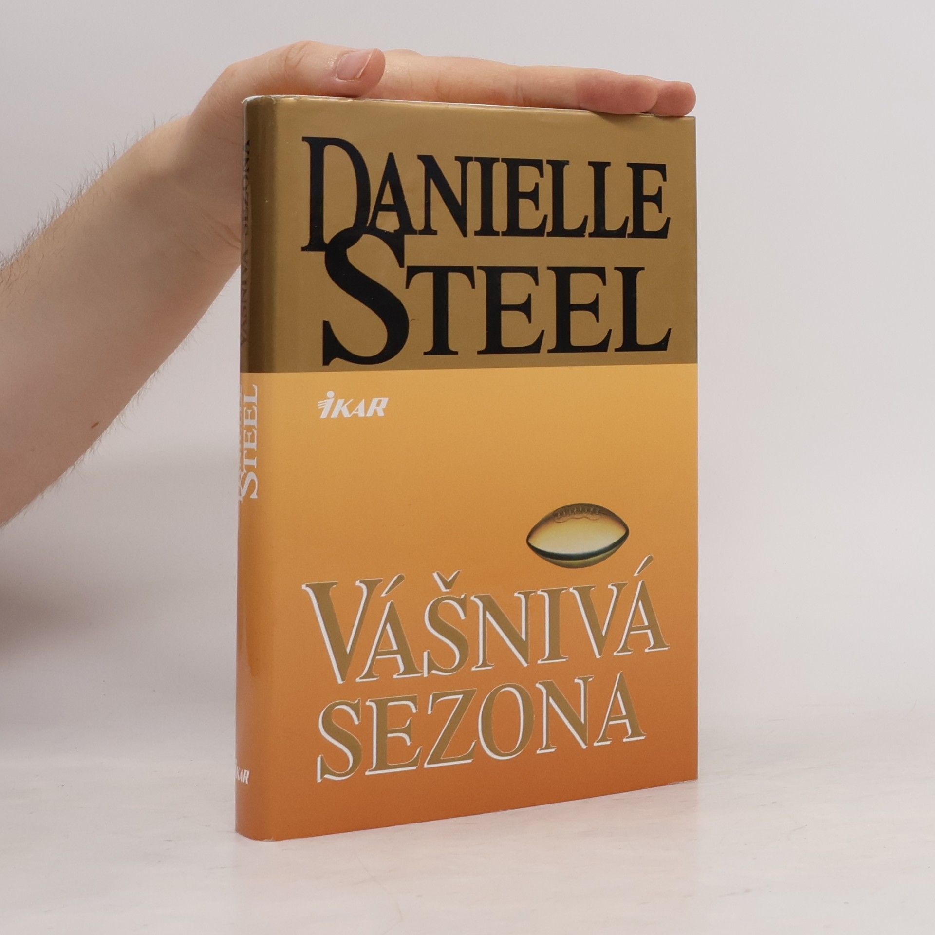 Danielle Steel Vášnivá sezona