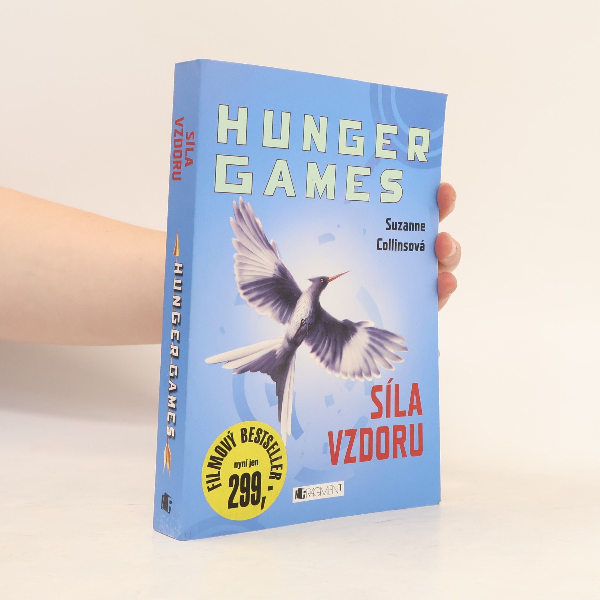 Suzanne Collins Hunger games. Síla vzdoru