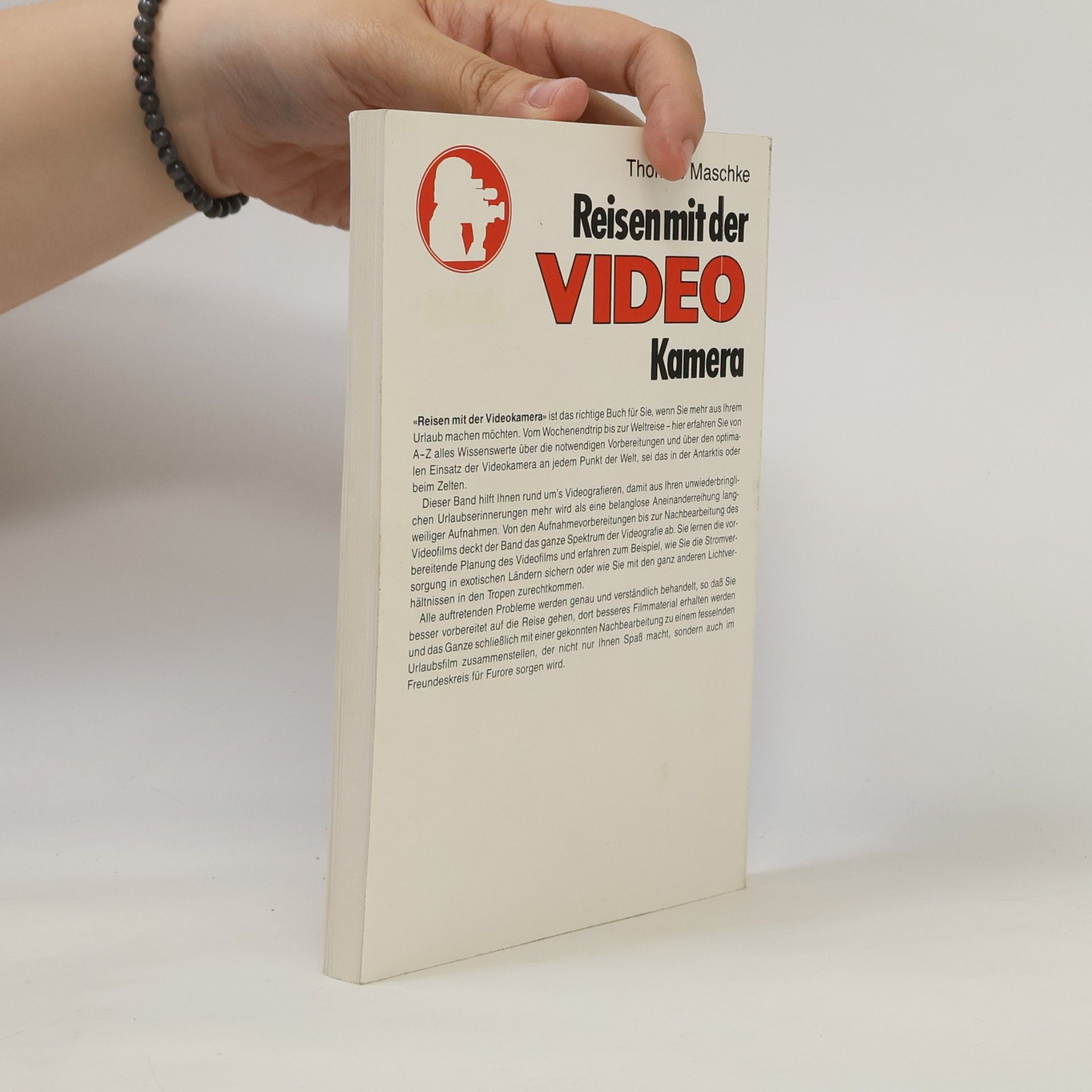 Thomas Maschke Reisen mit der Video-Kamera