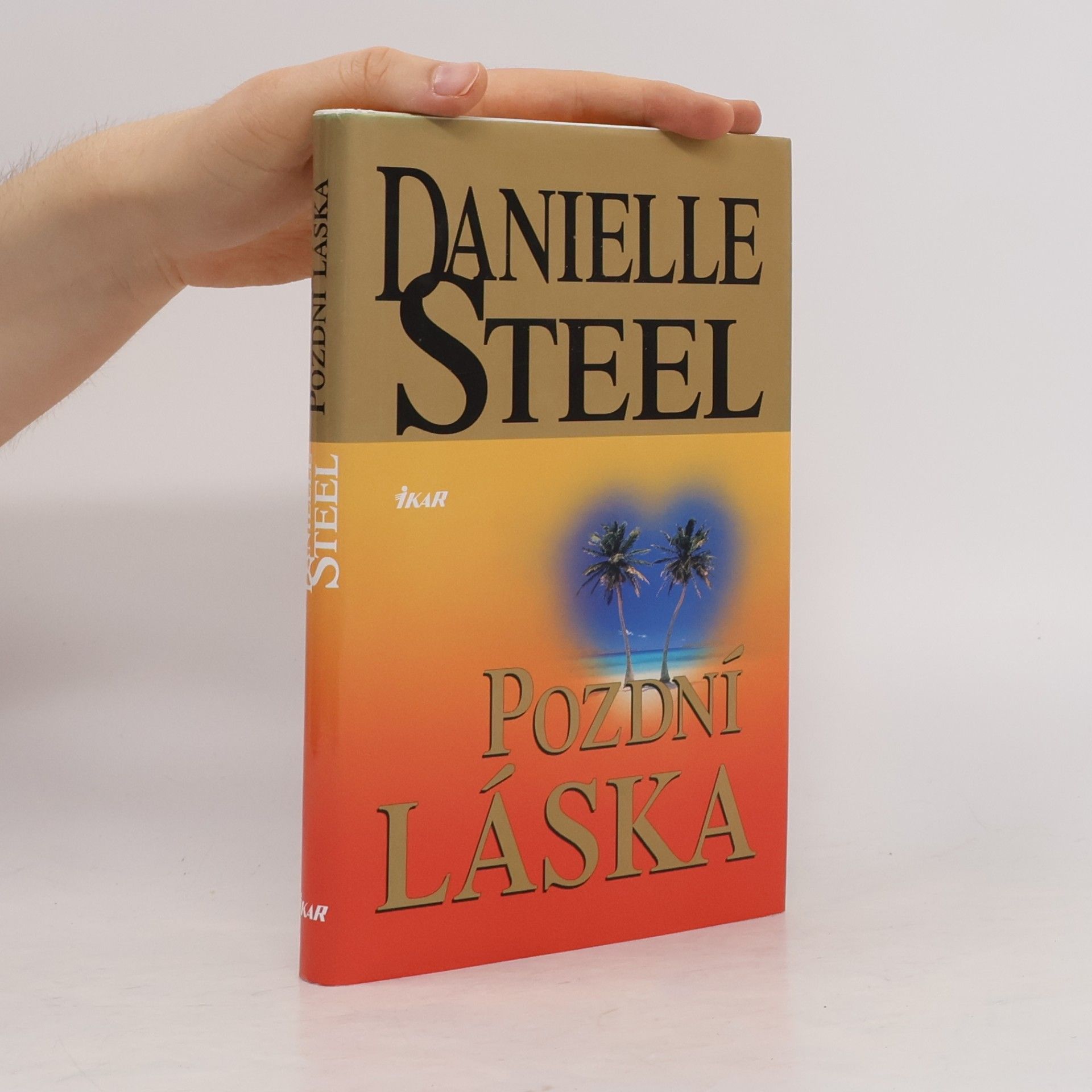 Danielle Steel Pozdní láska