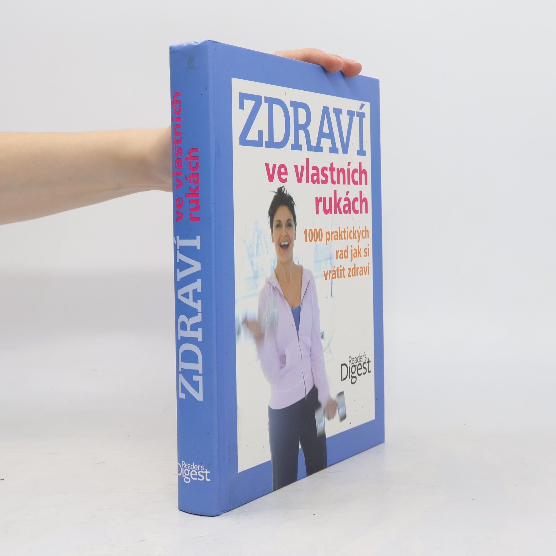 Ailsa Coquhoun Zdraví ve vlastních rukách. 1000 praktických rad jak si vrátit zdraví