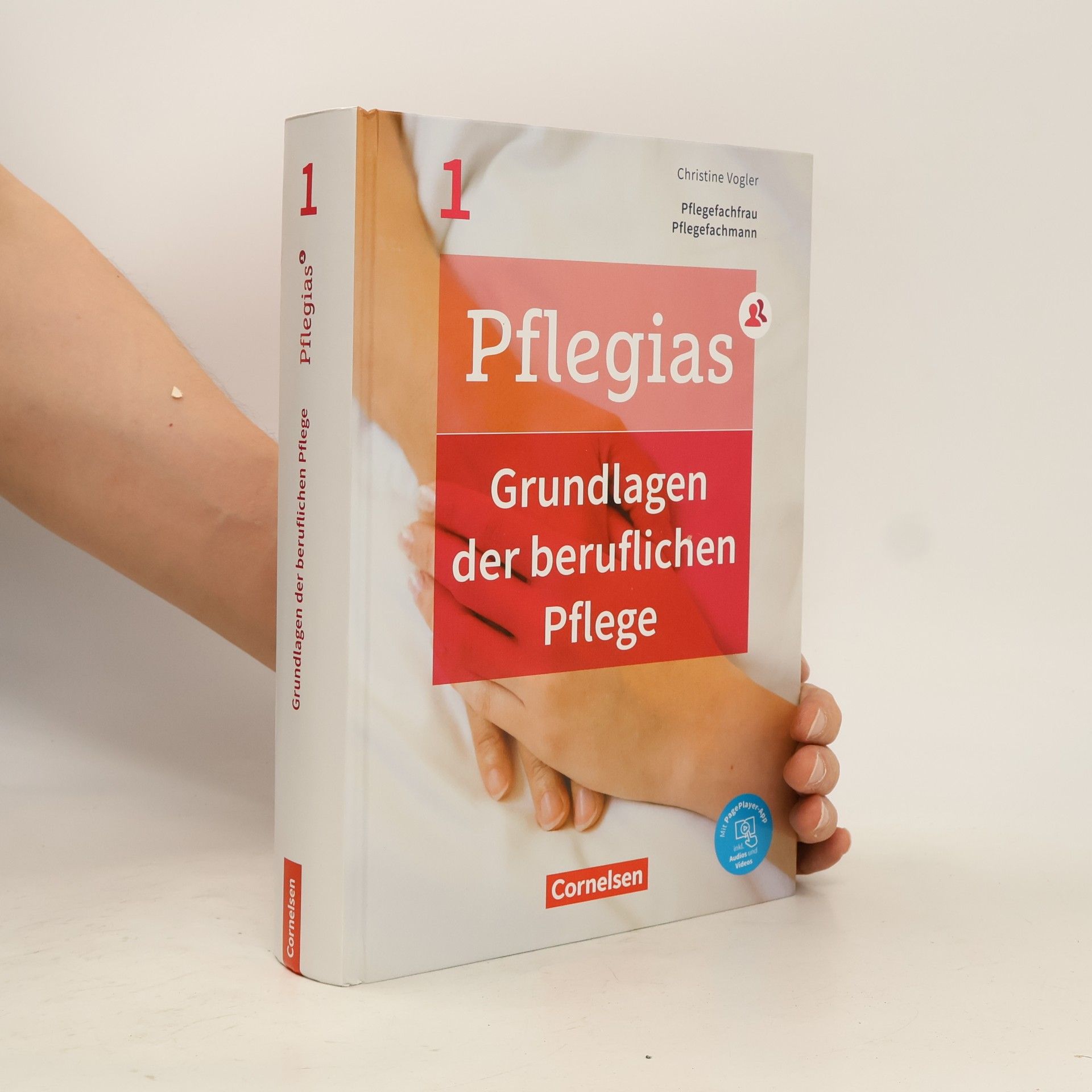 Pflegias - Generalistische Pflegeausbildung: Band 1 - Grundlagen der beruflichen Pflege