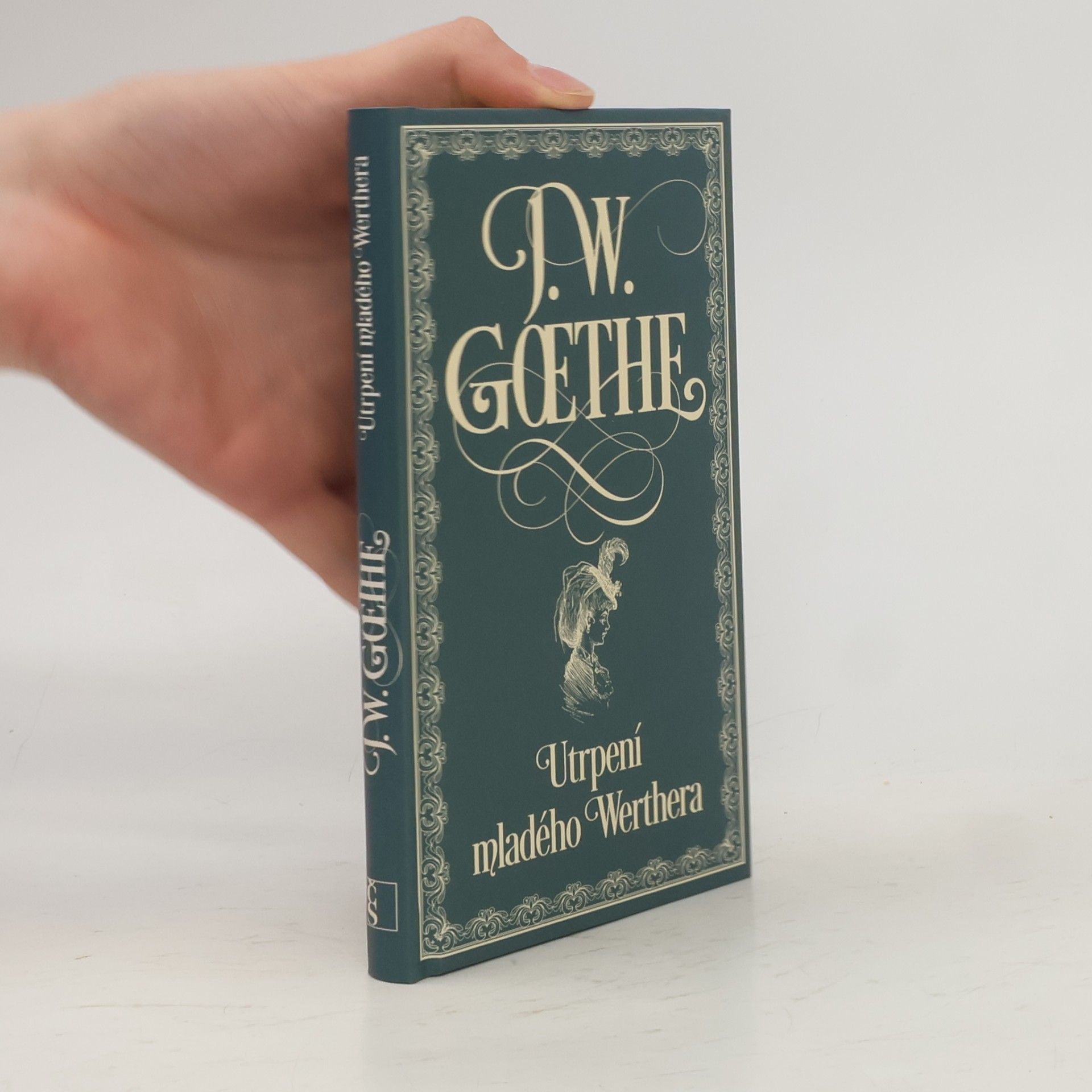 Johann Wolfgang von Goethe Utrpení mladého Werthera