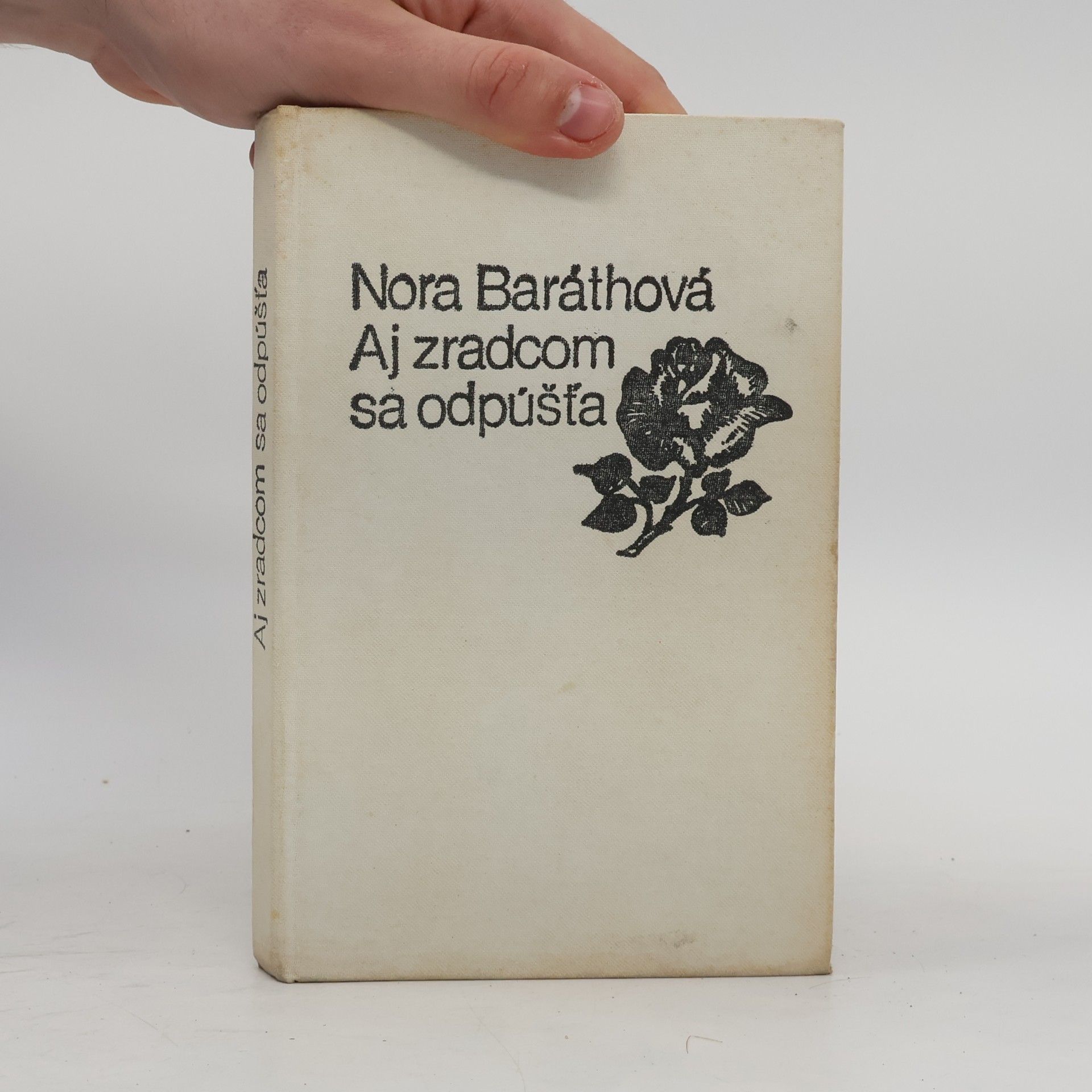 Nora Baráthová Aj zradcom sa odpúšťa