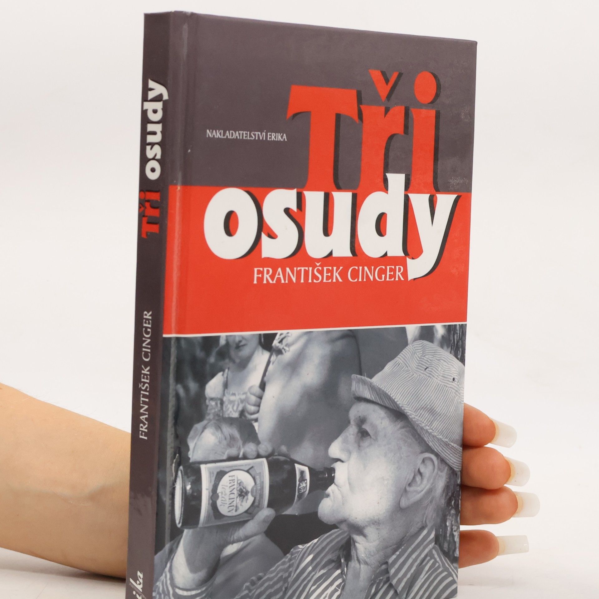 František Cinger Tři osudy