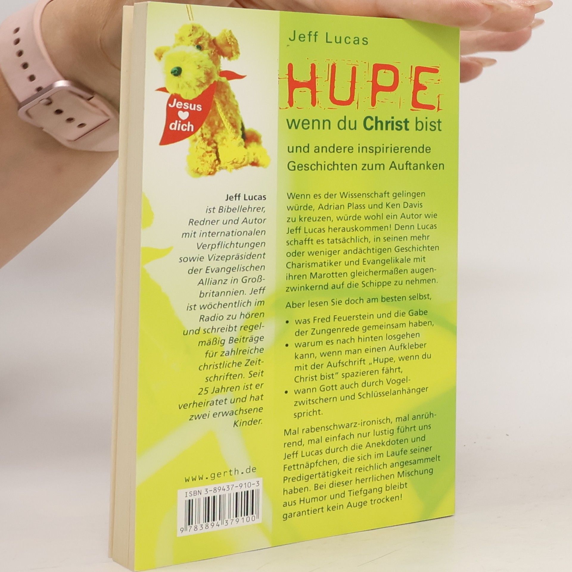 Jeff Lucas Hupe, wenn du Christ bist und andere inspirierende Geschichten zum Auftanken