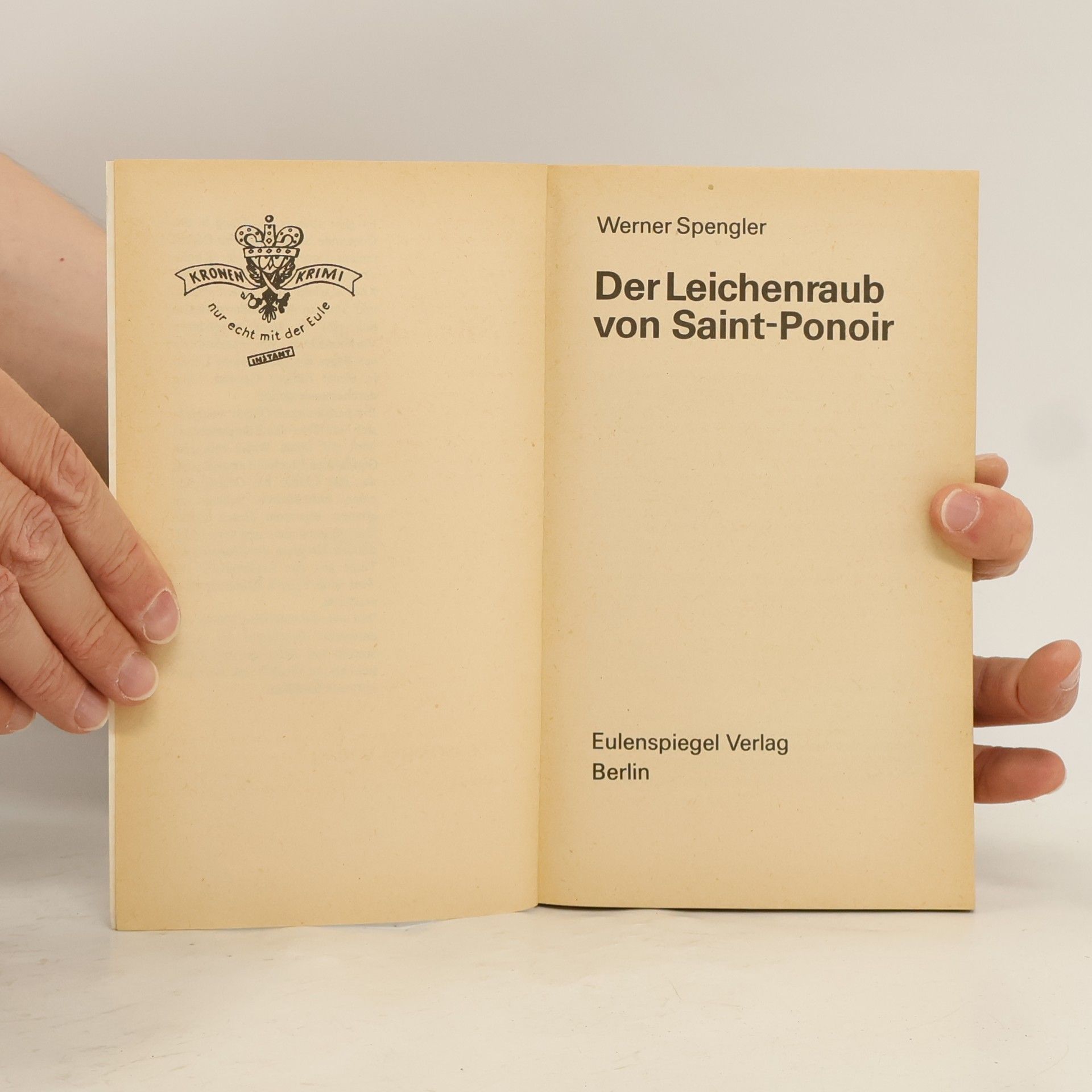 Werner Spengler Der Leichenraub von Saint-Ponoir