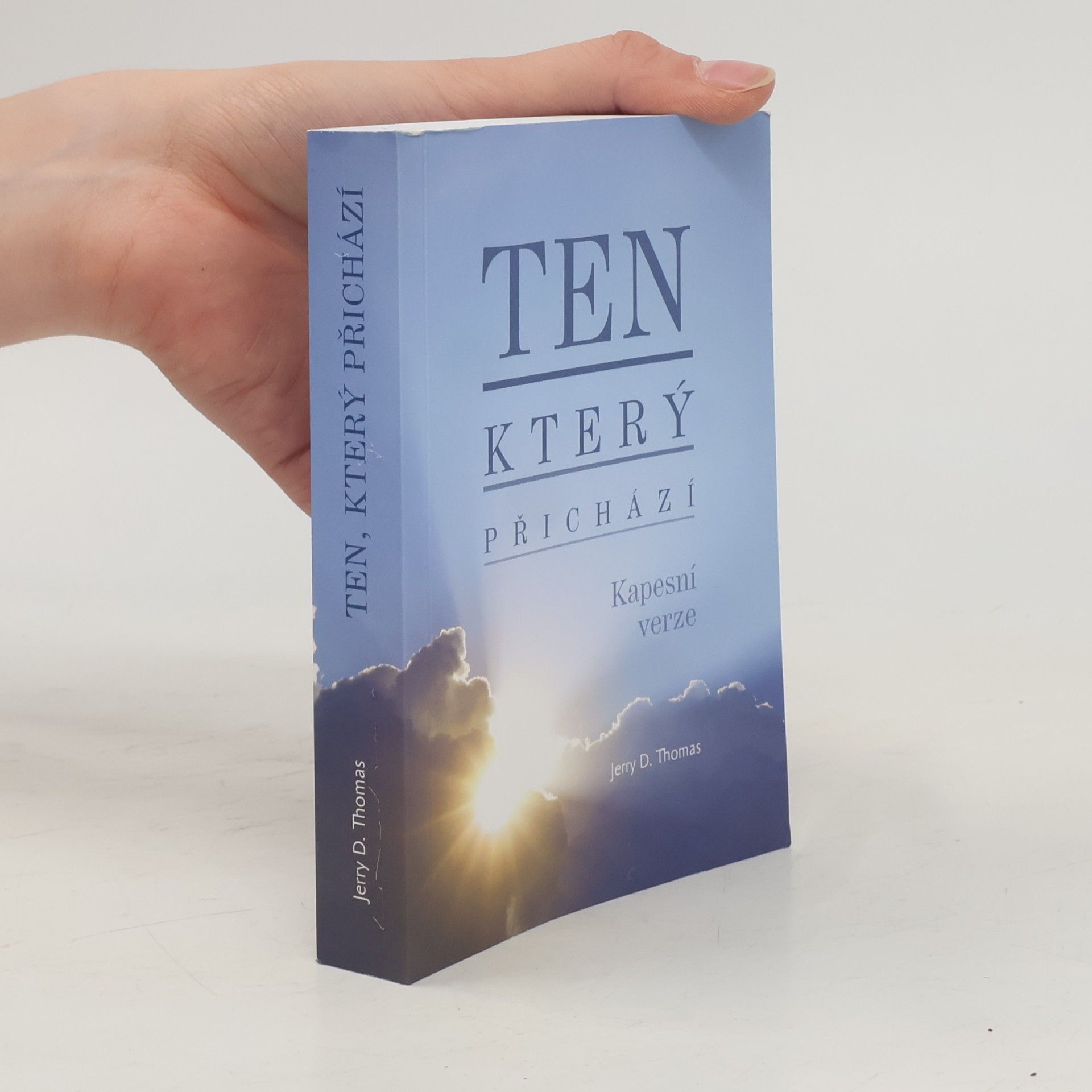 Jerry D. Thomas Ten, který přichází