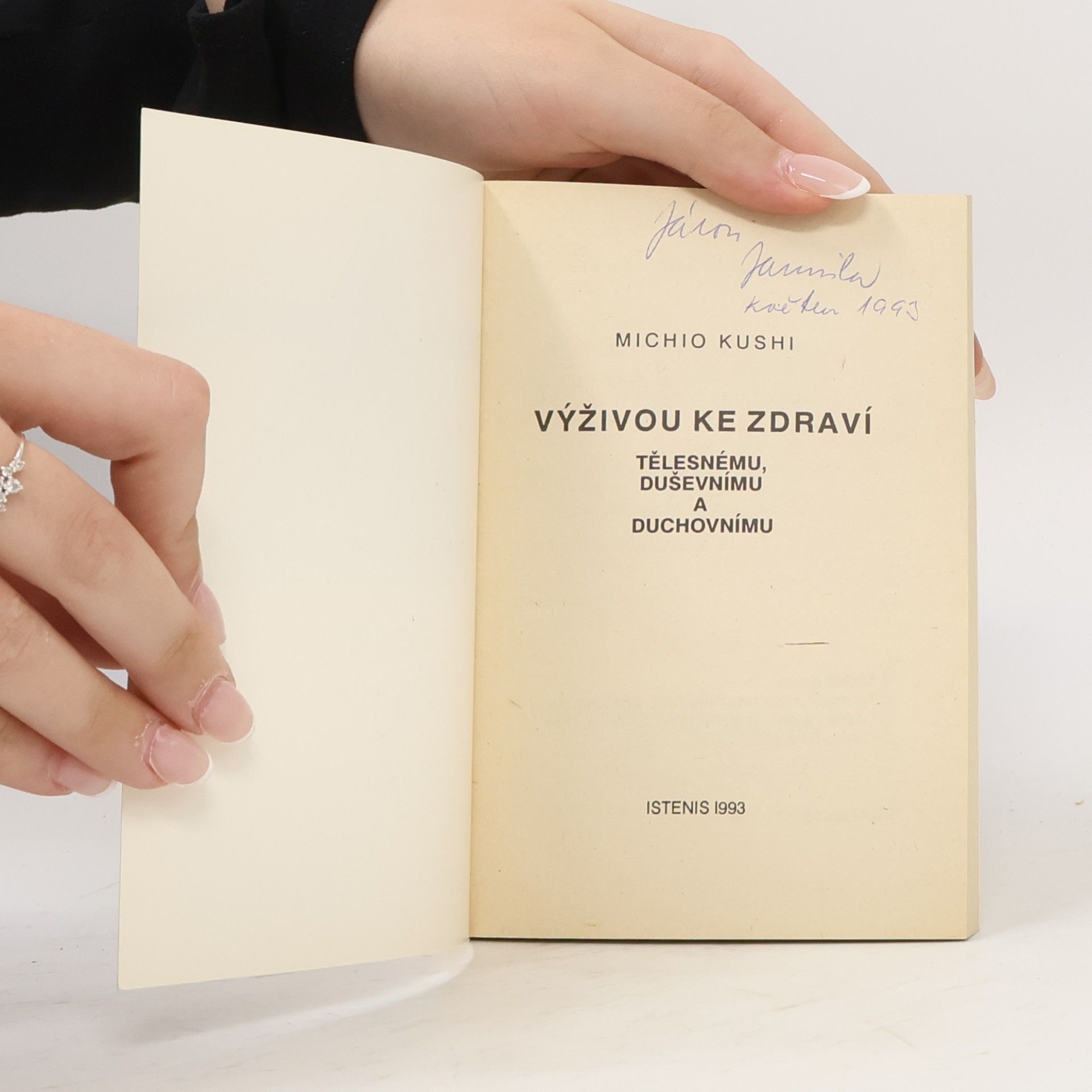 Michio Kushi Výživou ke zdraví tělesnému, duševnímu a duchovnímu