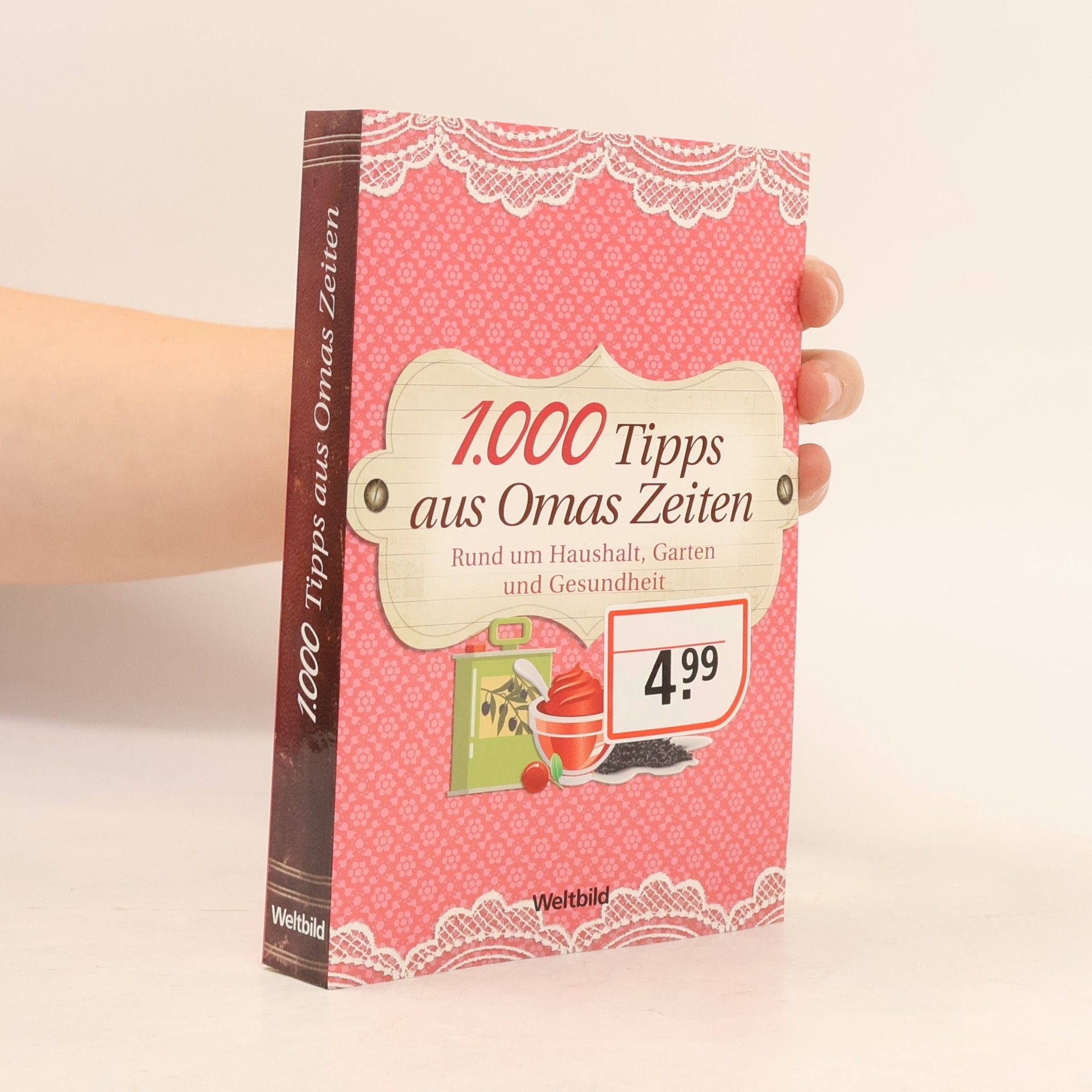 Autorenkollektiv 1000 Tipps aus Omas Zeiten