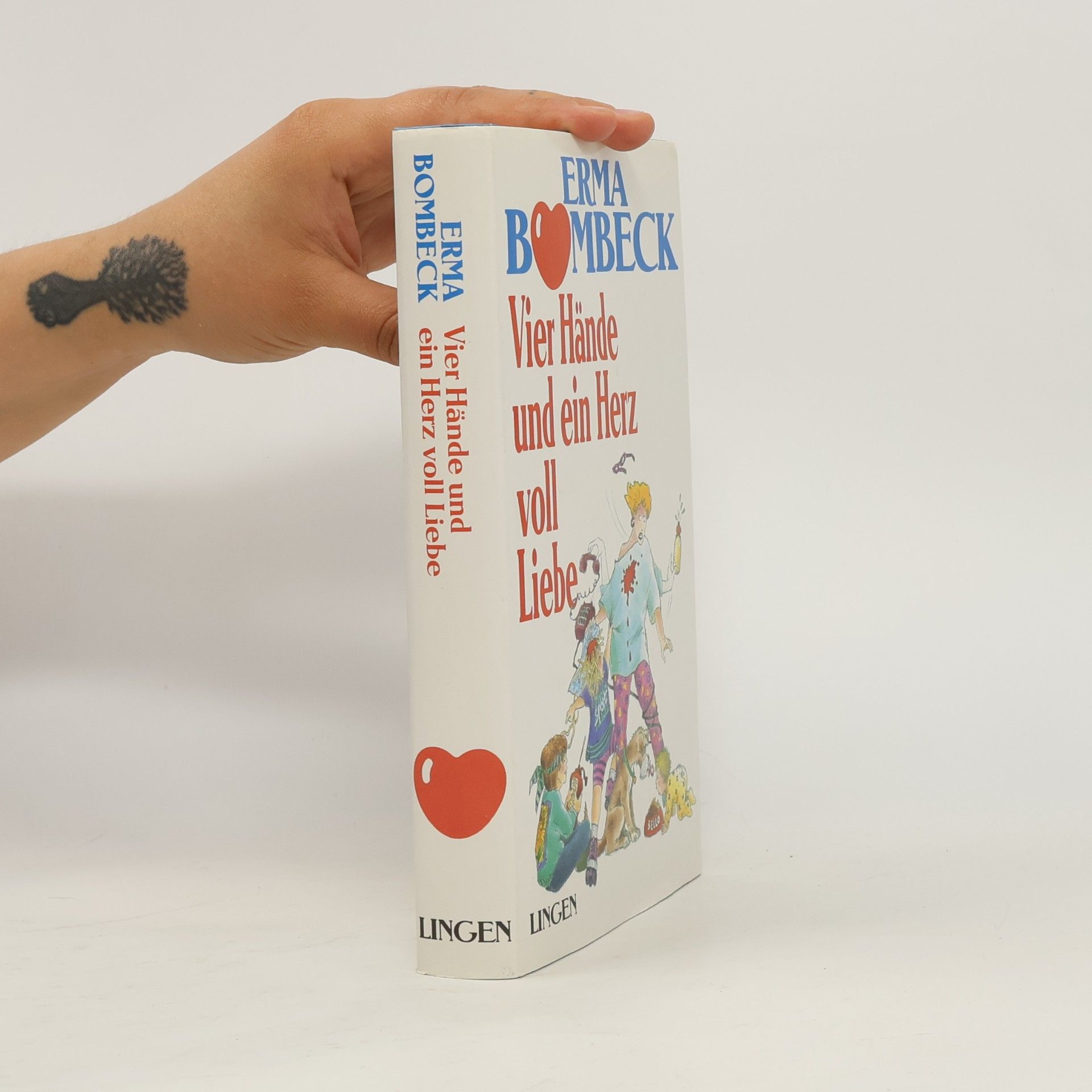 Erma Bombeck Vier Hände und ein Herz voll Liebe