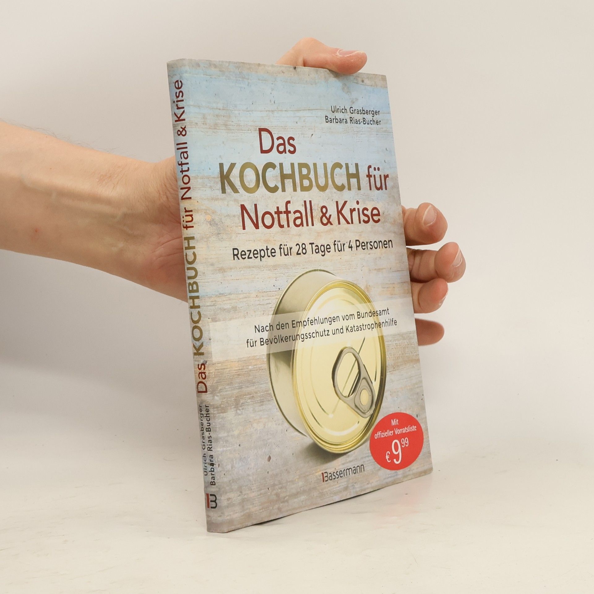 Ulrich Grasberger Das Kochbuch für Notfall und Krise