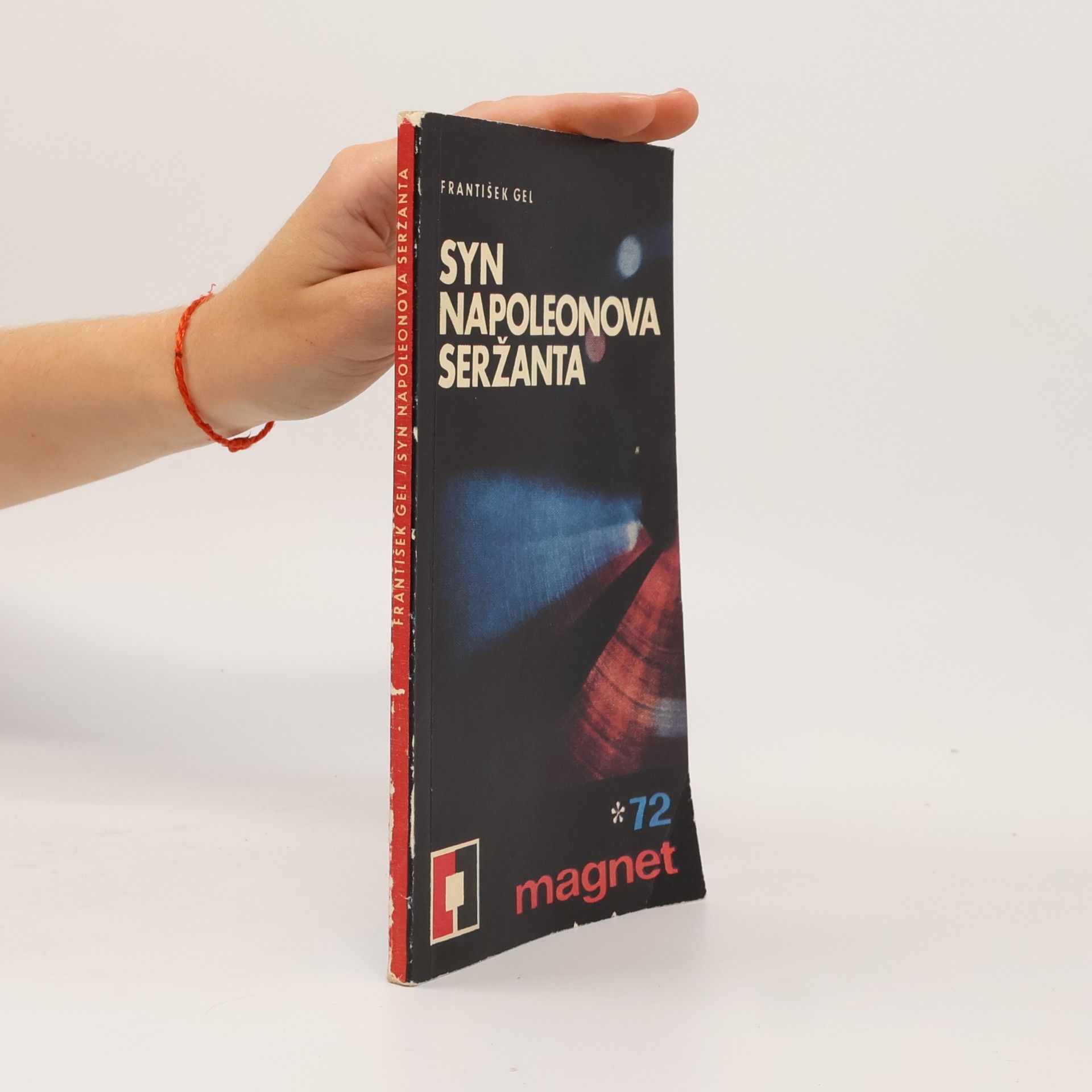 František Gel Syn Napoleonova seržanta