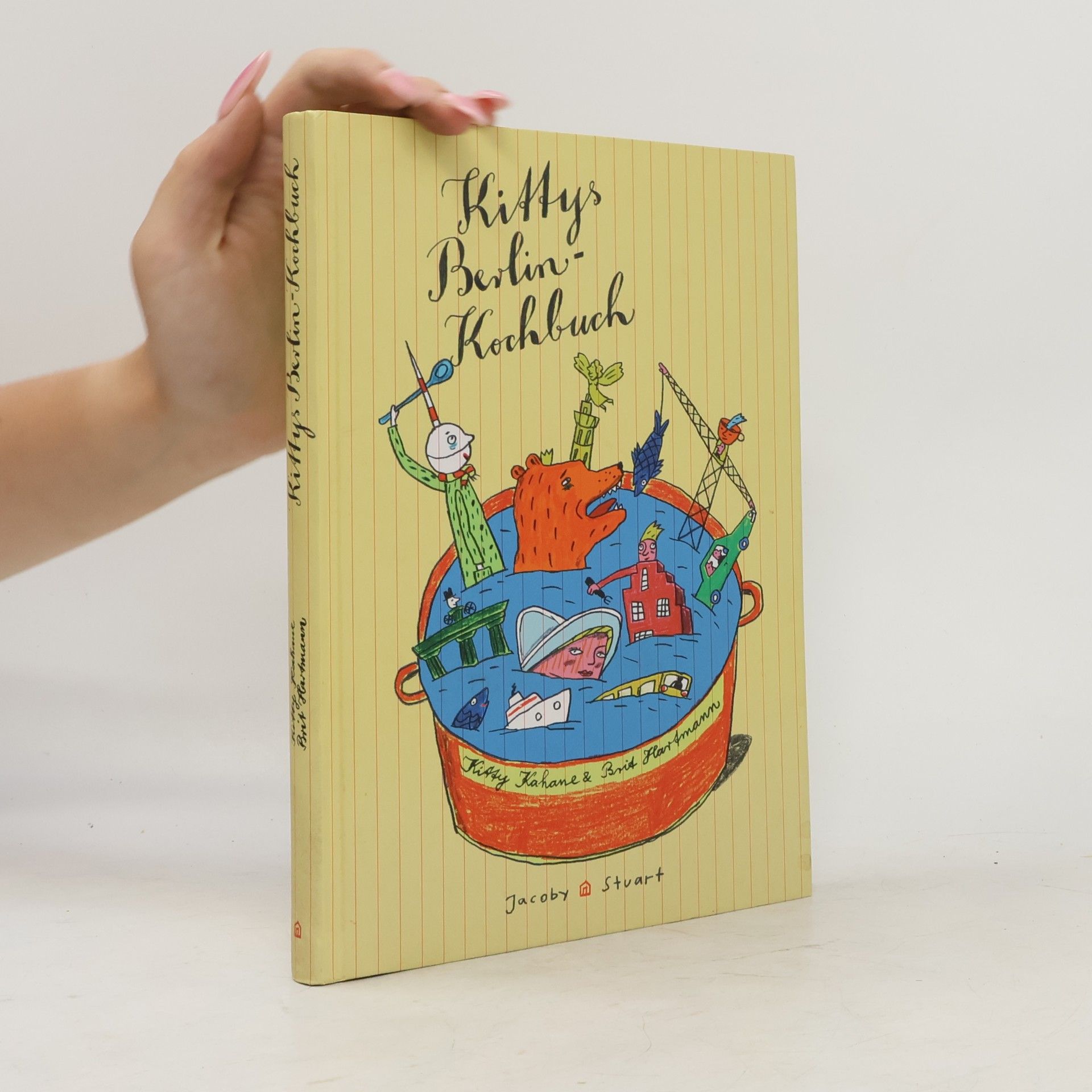 Kitty Kahane Kittys Berlin-Kochbuch