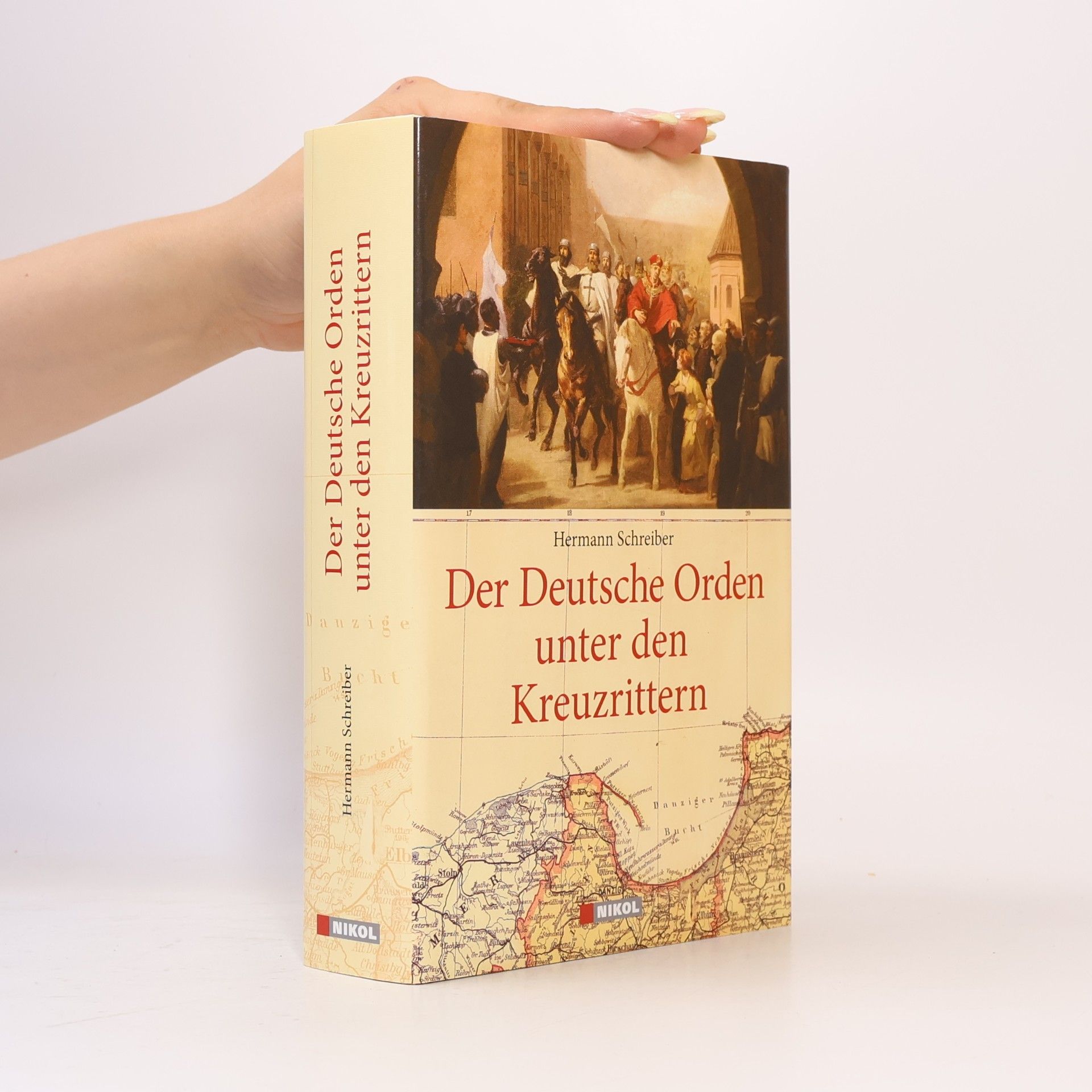 Hermann Schreiber Der deutsche Orden unter den Kreuzrittern