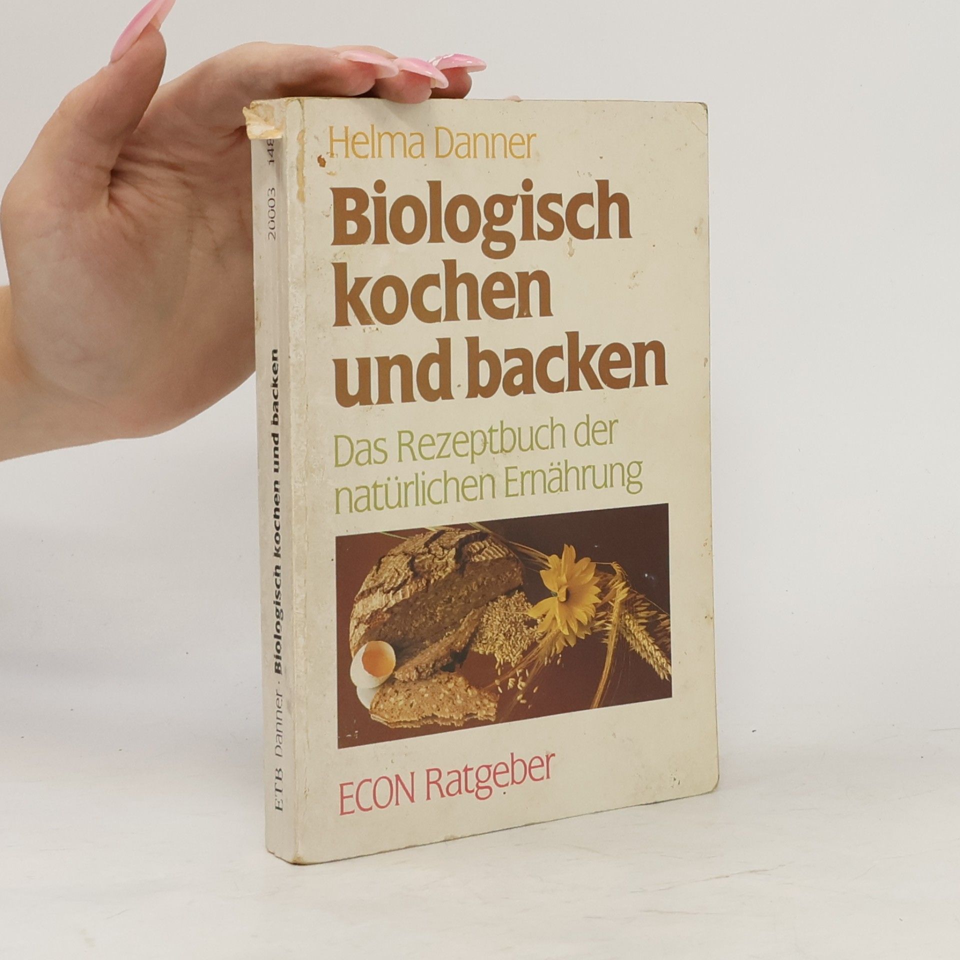 Helma Danner Biologisch kochen und backen