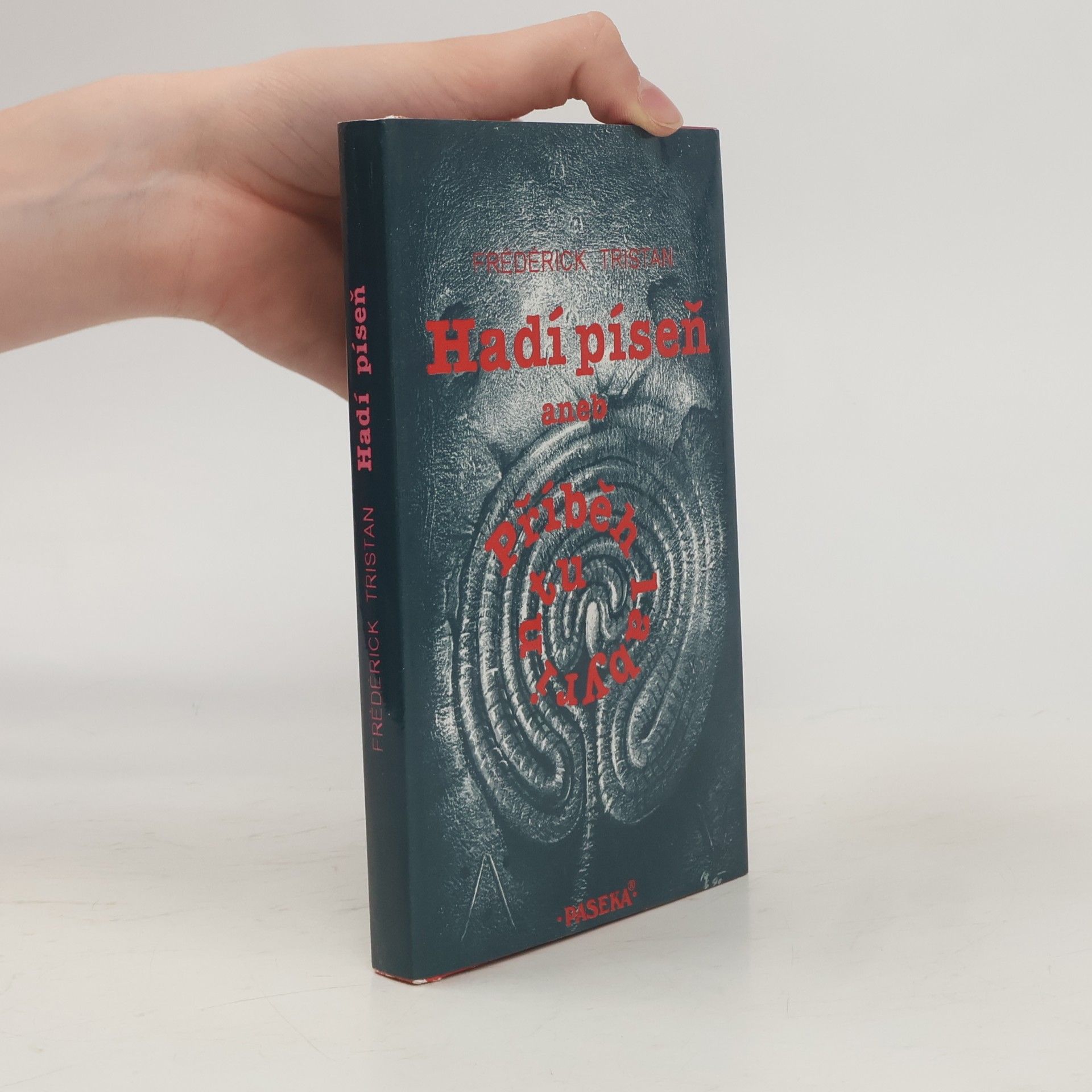 Frédérick Tristan Hadí píseň aneb Příběh labyrintu