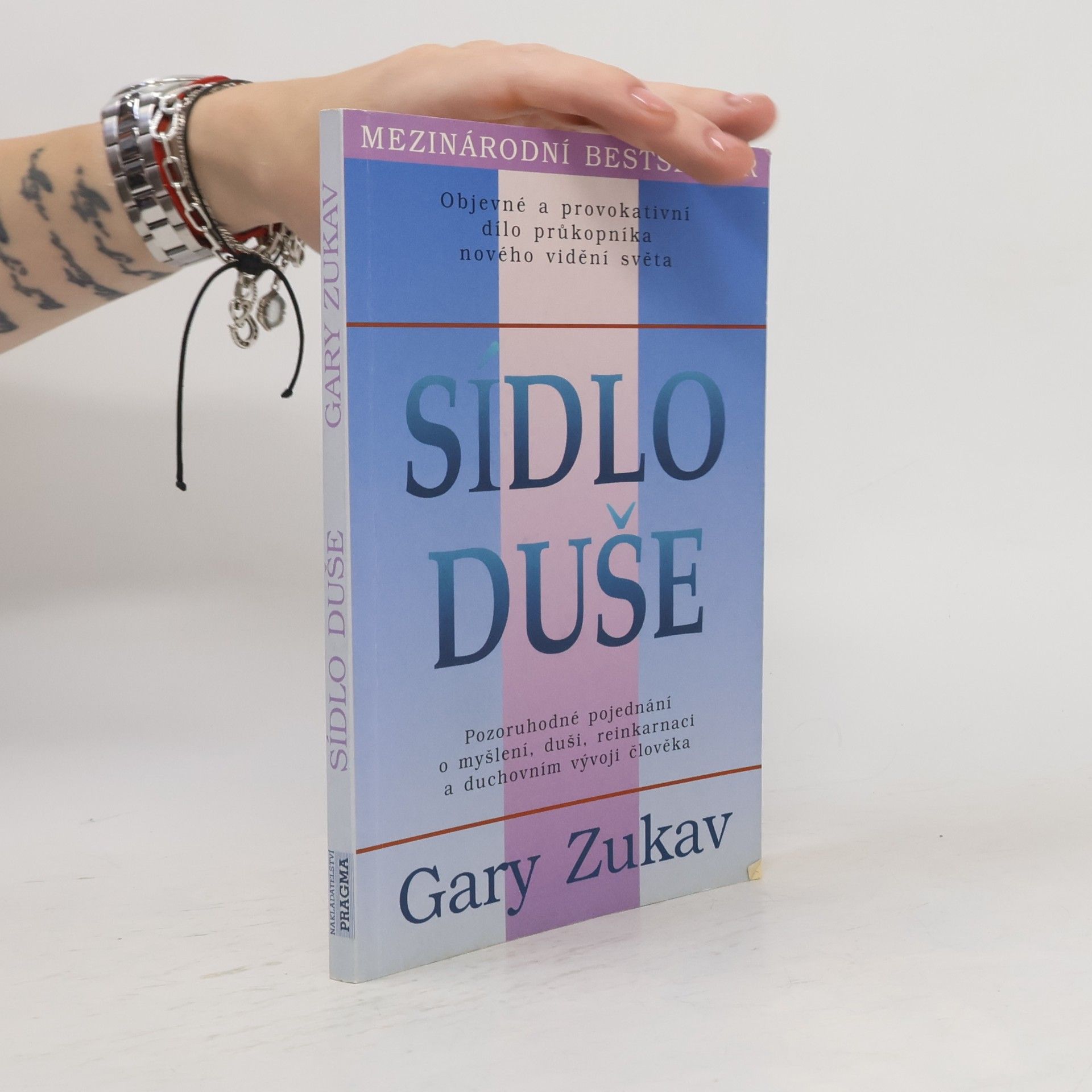 Gary Zukav Sídlo duše