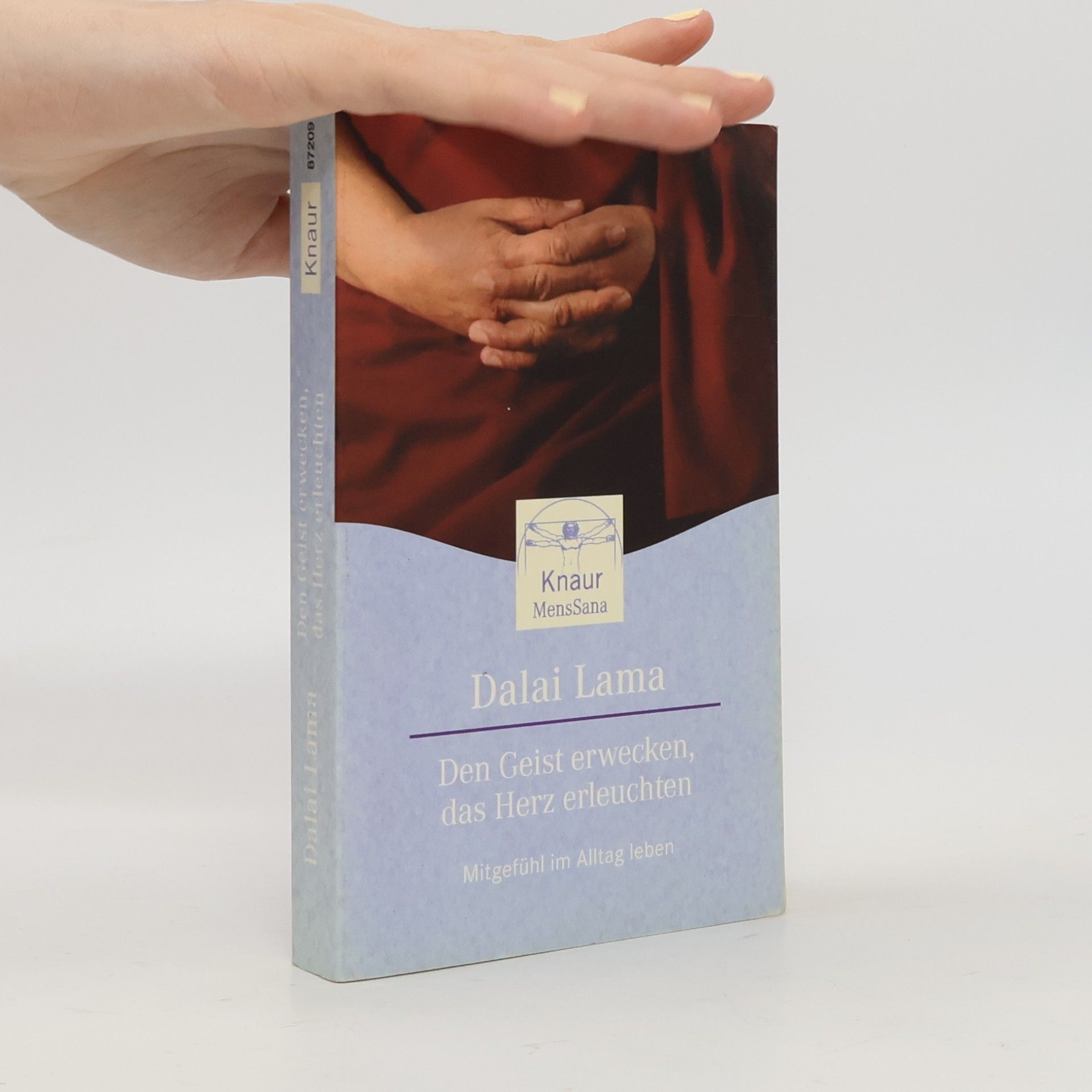 Dalaï-Lama Den Geist erwecken, das Herz erleuchten