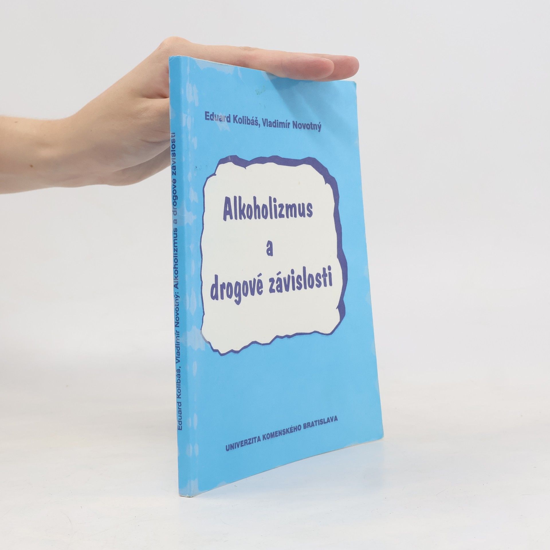 Alkoholizmus a drogové závislosti 5