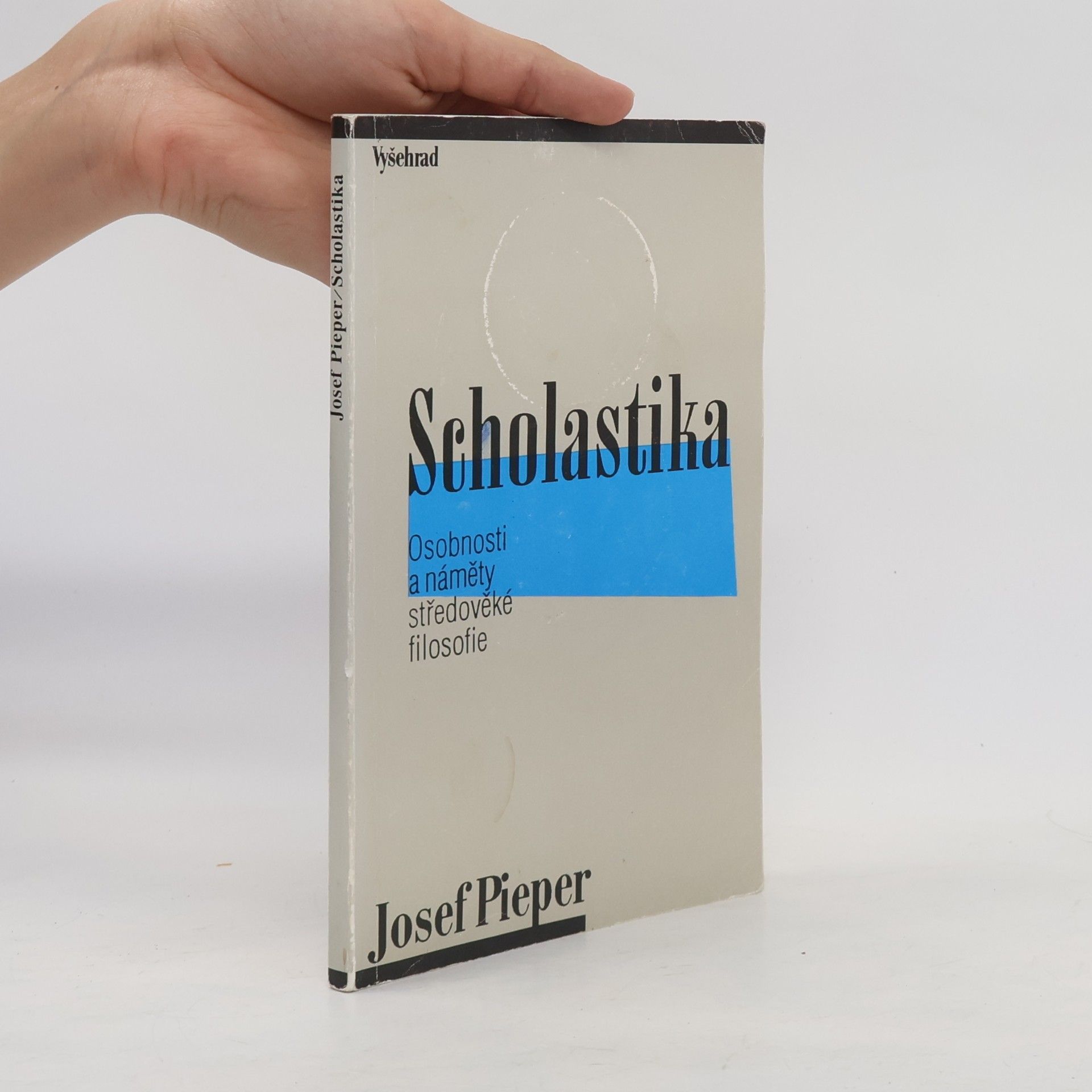 Josef Pieper Scholastika : osobnosti a náměty středověké filosofie