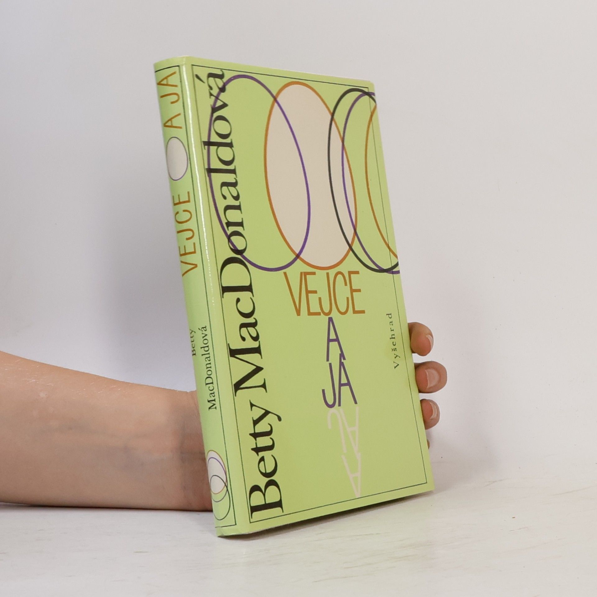 Betty MacDonald Vejce a já