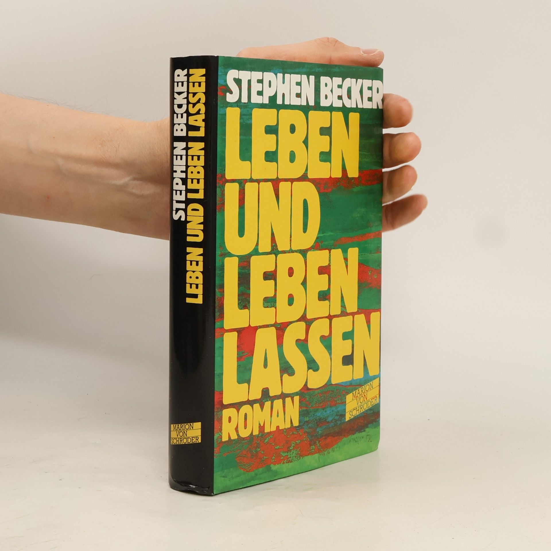 Stephen Becker Leben und leben lassen