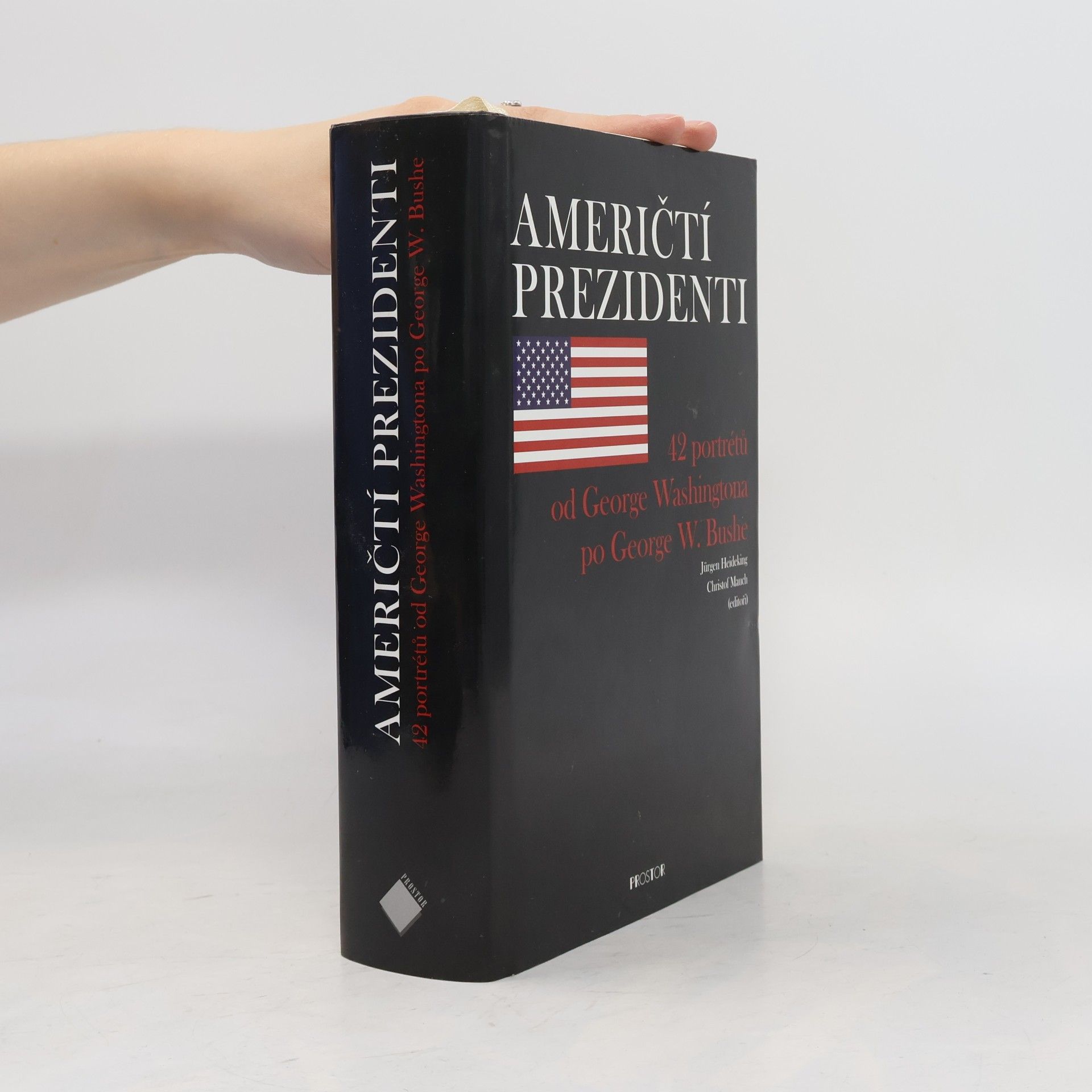 Jürgen Heideking Američtí prezidenti