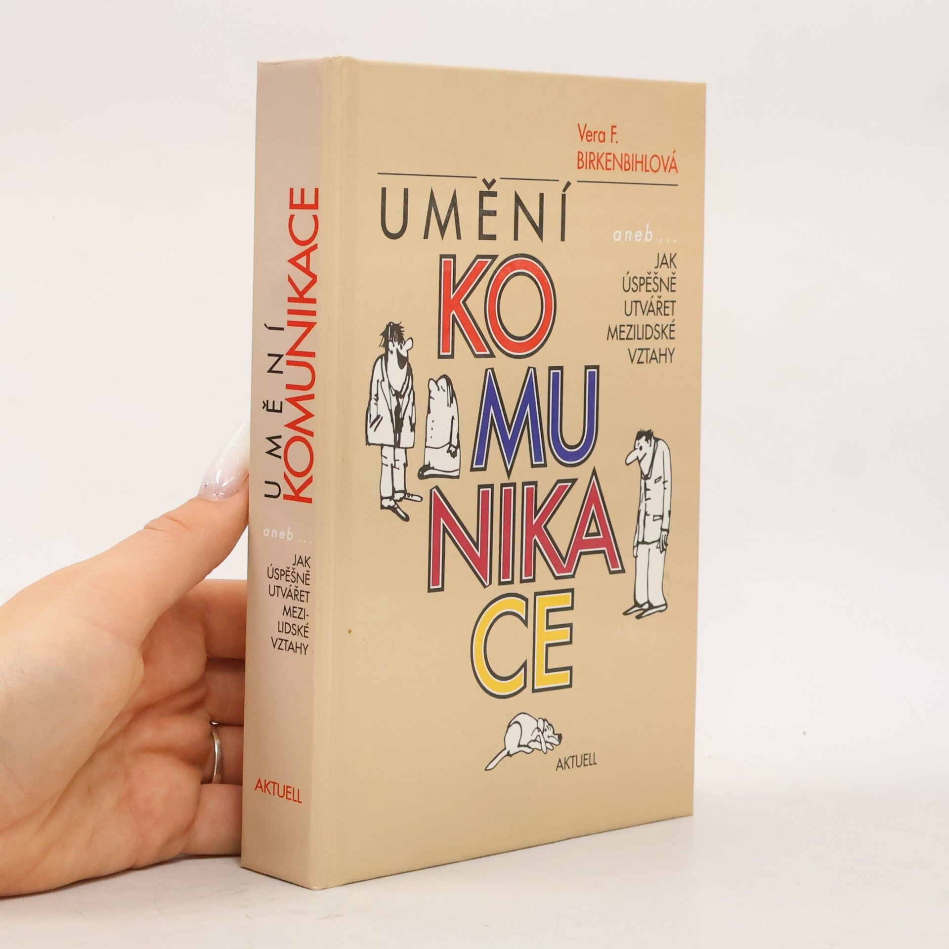 Umění komunikace aneb Jak úspěšně utvářet mezilidské vztahy