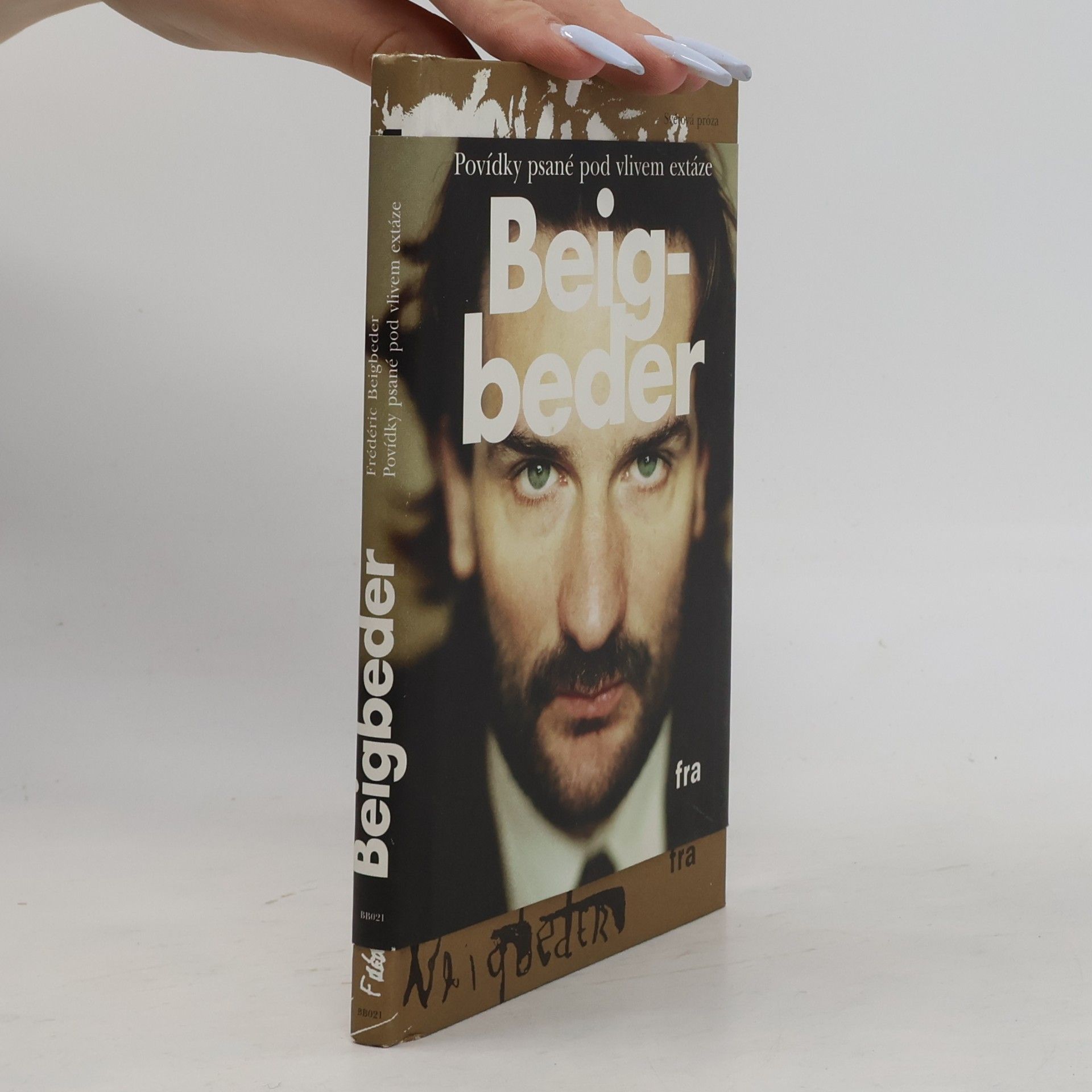 Frédéric Beigbeder Povídky psané pod vlivem extáze