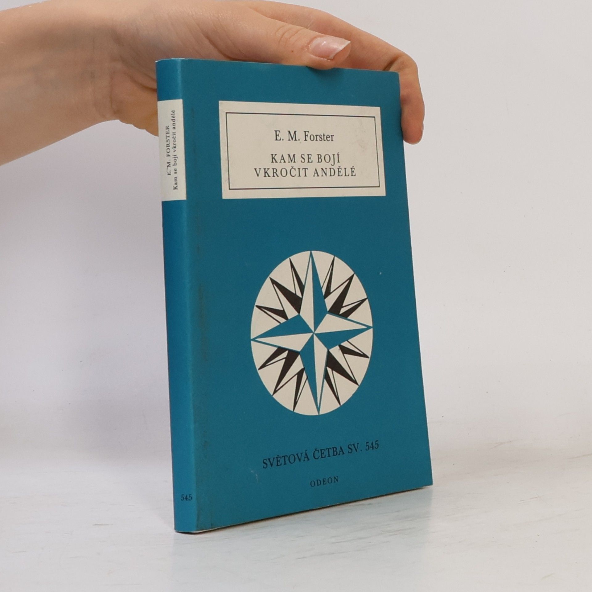 E. M. Forster Kam se bojí vkročit andělé