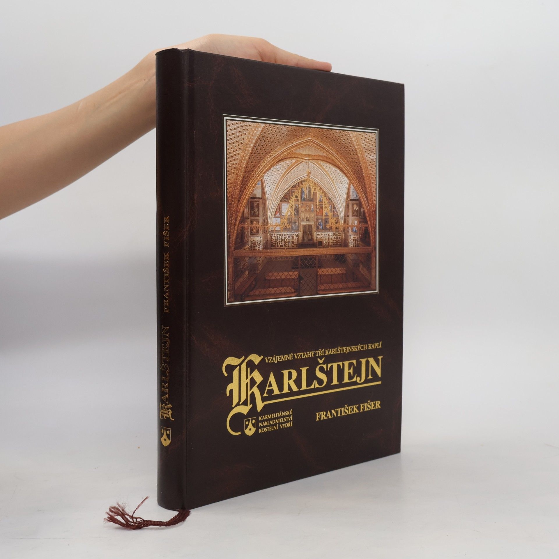 František Fišer Karlštejn. Vzájemné vztahy tří karlštejnských kaplí