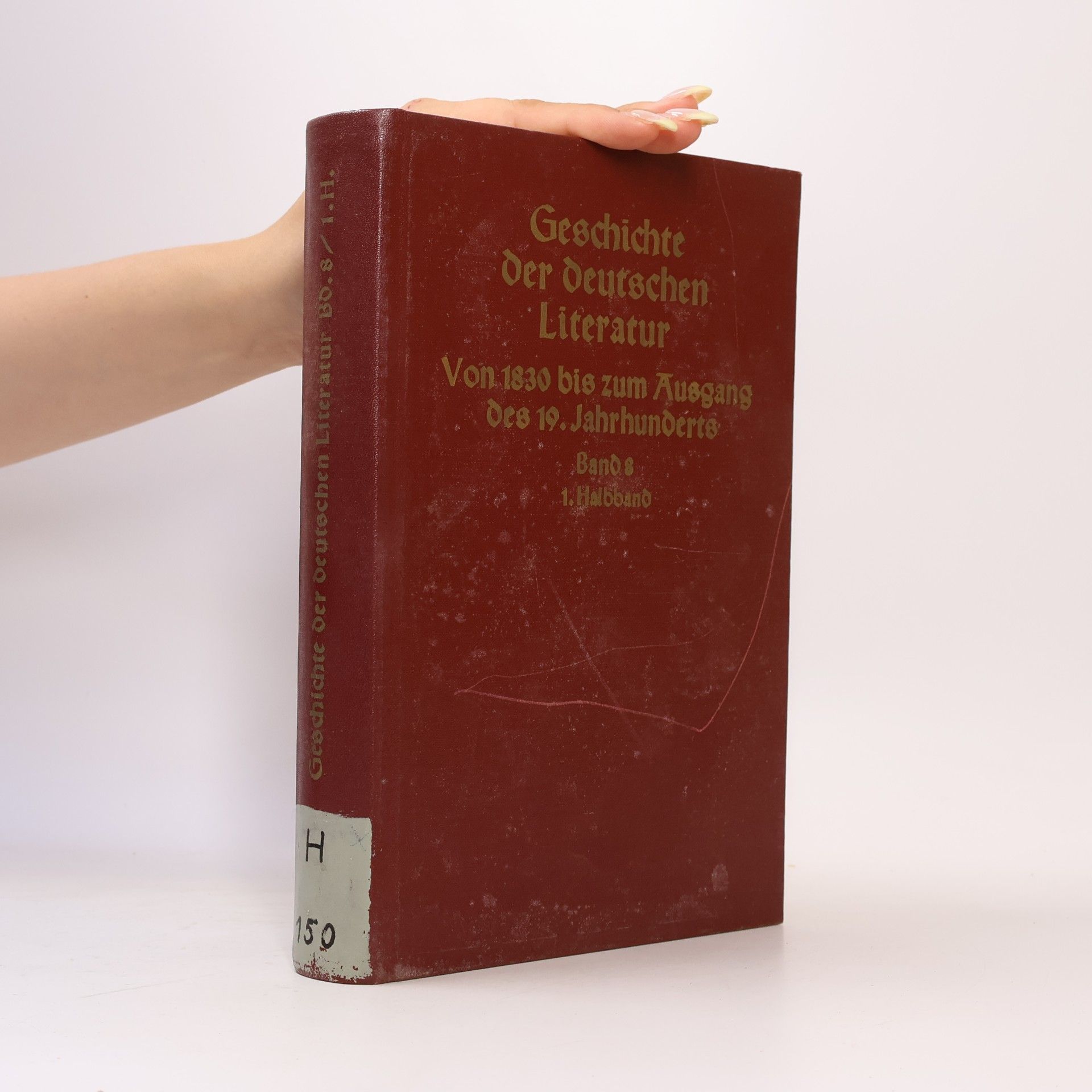 Kurt Böttcher Geschichte der Deutschen Literatur von 1830 bis zum Ausgang des 19. Jahrhunderts
