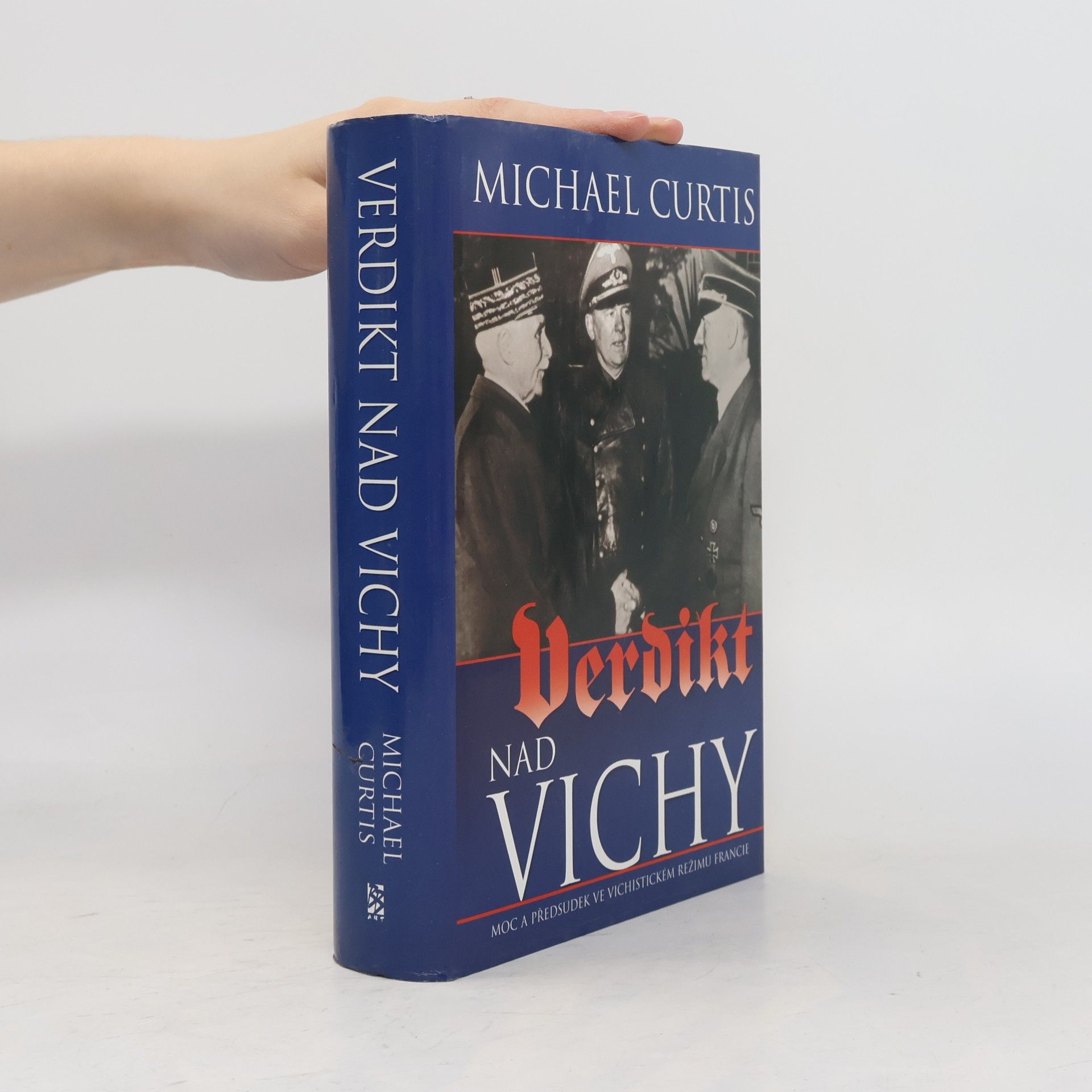 Michael Curtis Verdikt nad Vichy