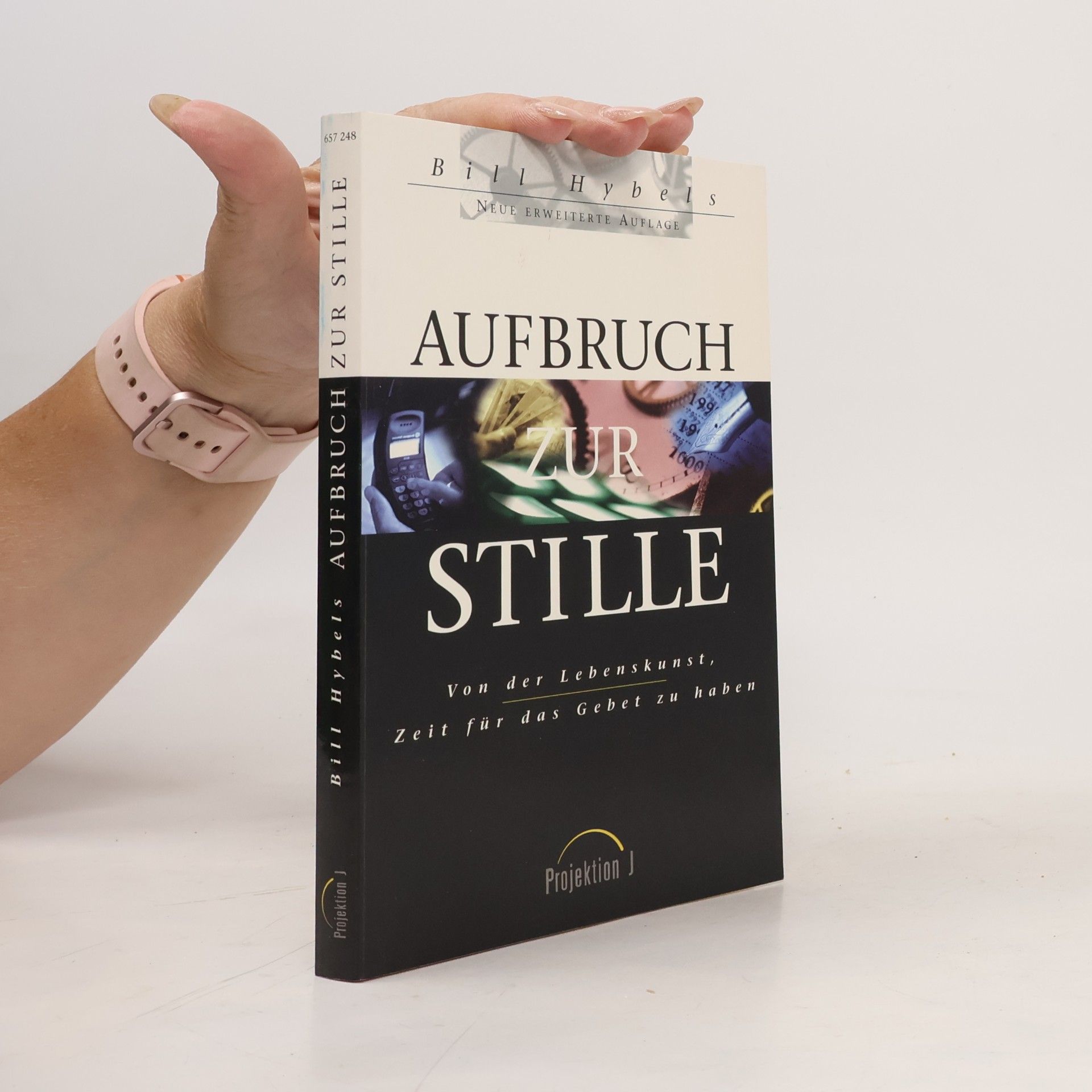 Bill Hybels Aufbruch zur Stille