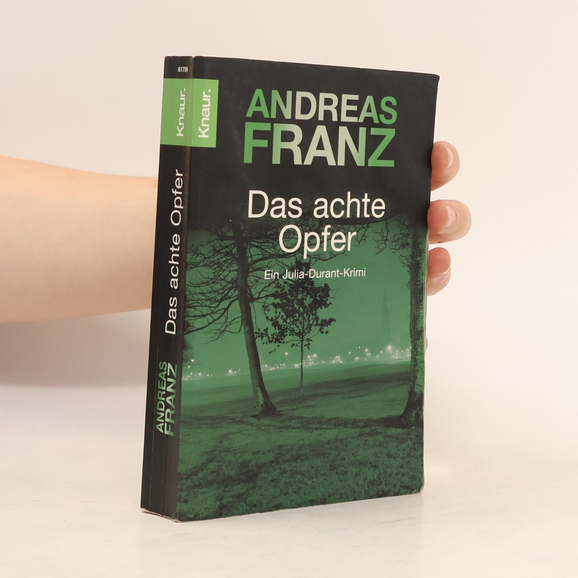 Andreas Franz Das achte Opfer