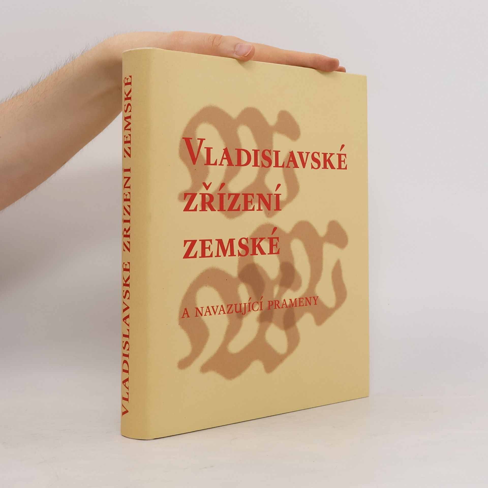 Ivan Martinovský Vladislavské zřízení zemské : a navazující prameny (Svatováclavská smlouva a Zřízení o ručnicích)